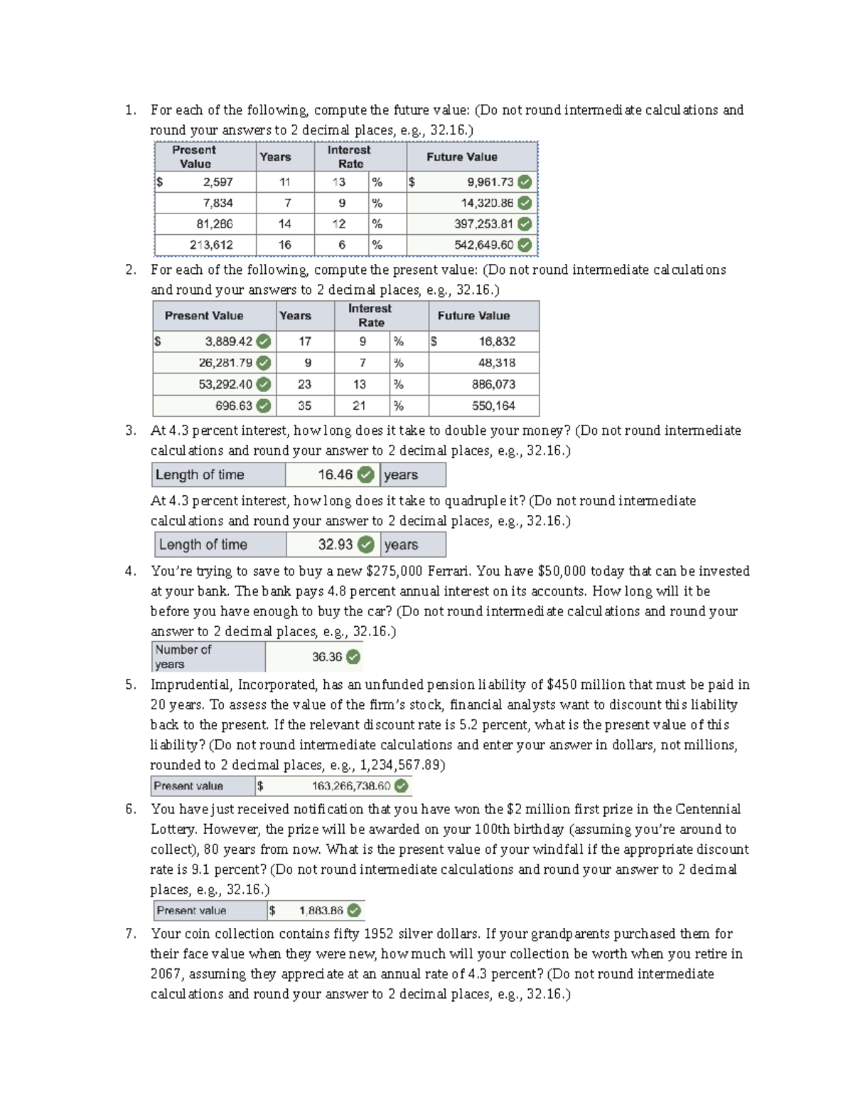 HW #1 Chapter 5 - For each of the following, compute the future value ...