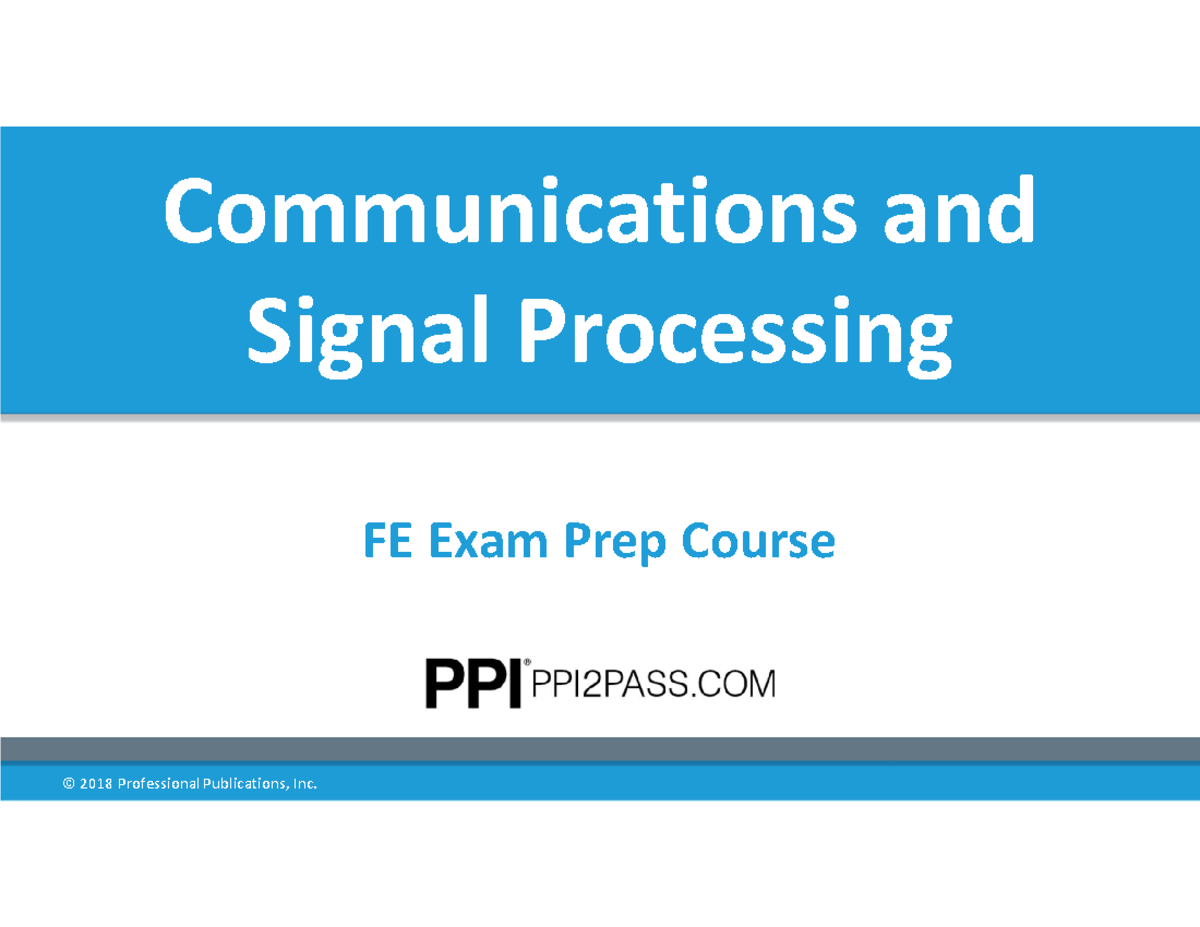 Comms Signal Processing Communications and Signal Processing FE Exam Prep Course PDF copy of