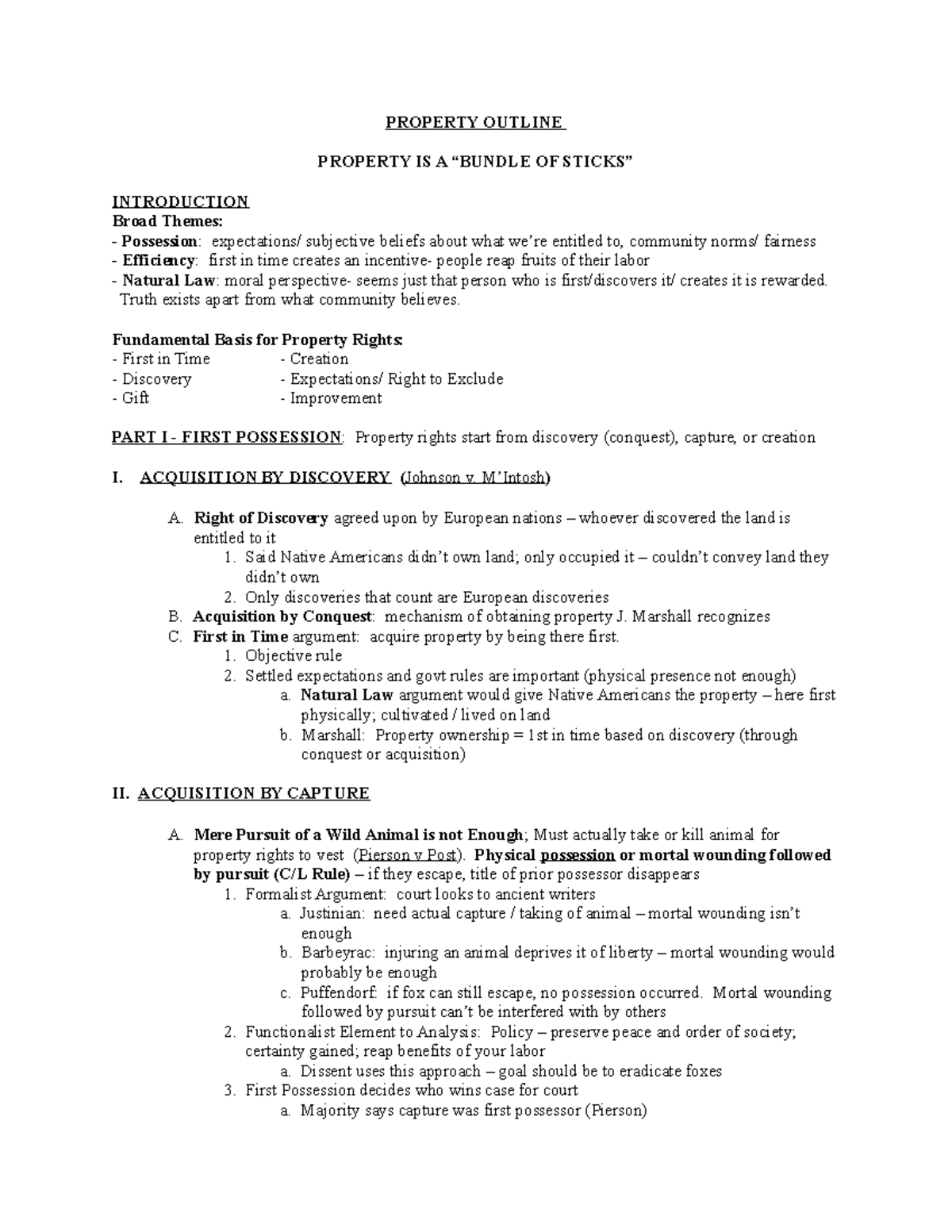 Property Law Outline - 2 - PROPERTY OUTLINE PROPERTY IS A “BUNDLE OF ...