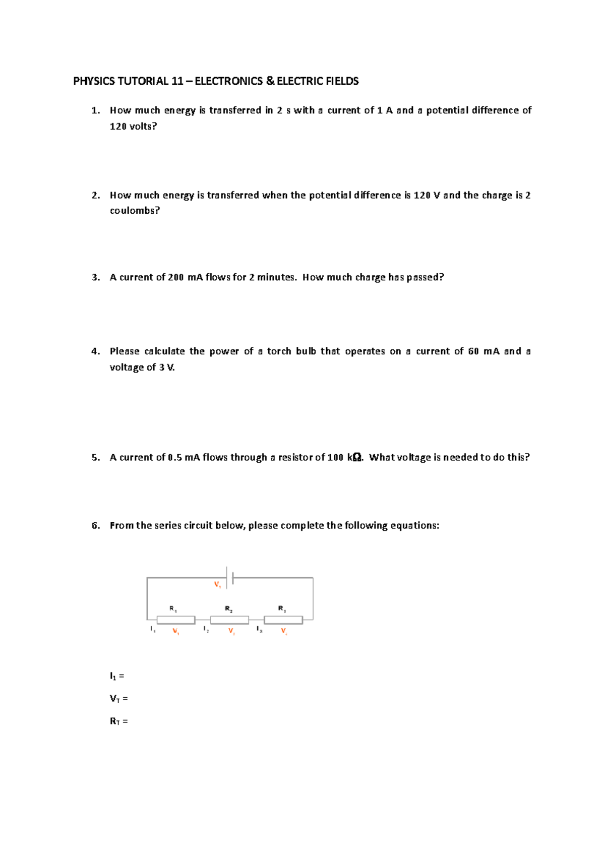 Tutorial 11 Electronics Questions PHYSICS TUTORIAL 11 ELECTRONICS