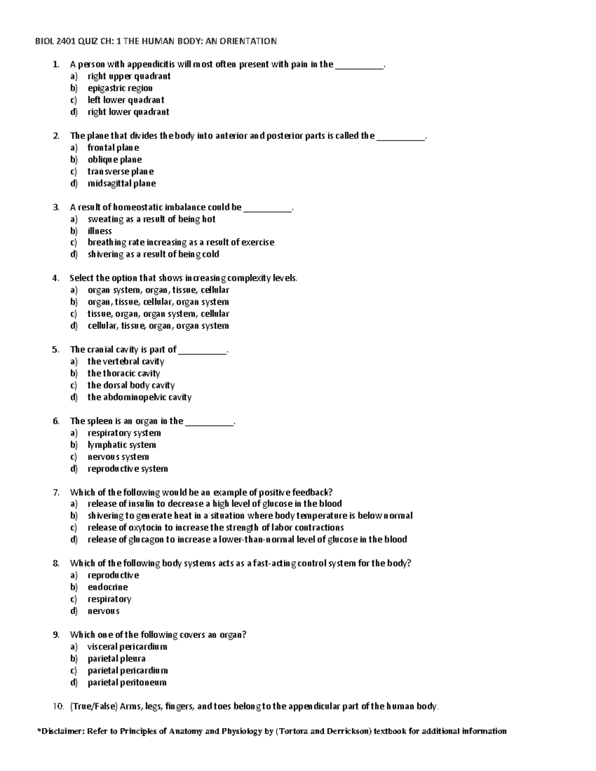 BIOL 2401 QUIZ Chapter 1 - *Disclaimer: Refer to Principles of Anatomy ...