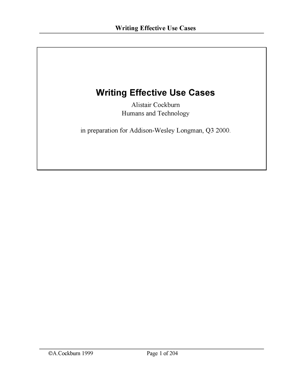 Writing Effective Use Cases Cock Burn Writing Effective Use Cases Alistair Cockburn Humans