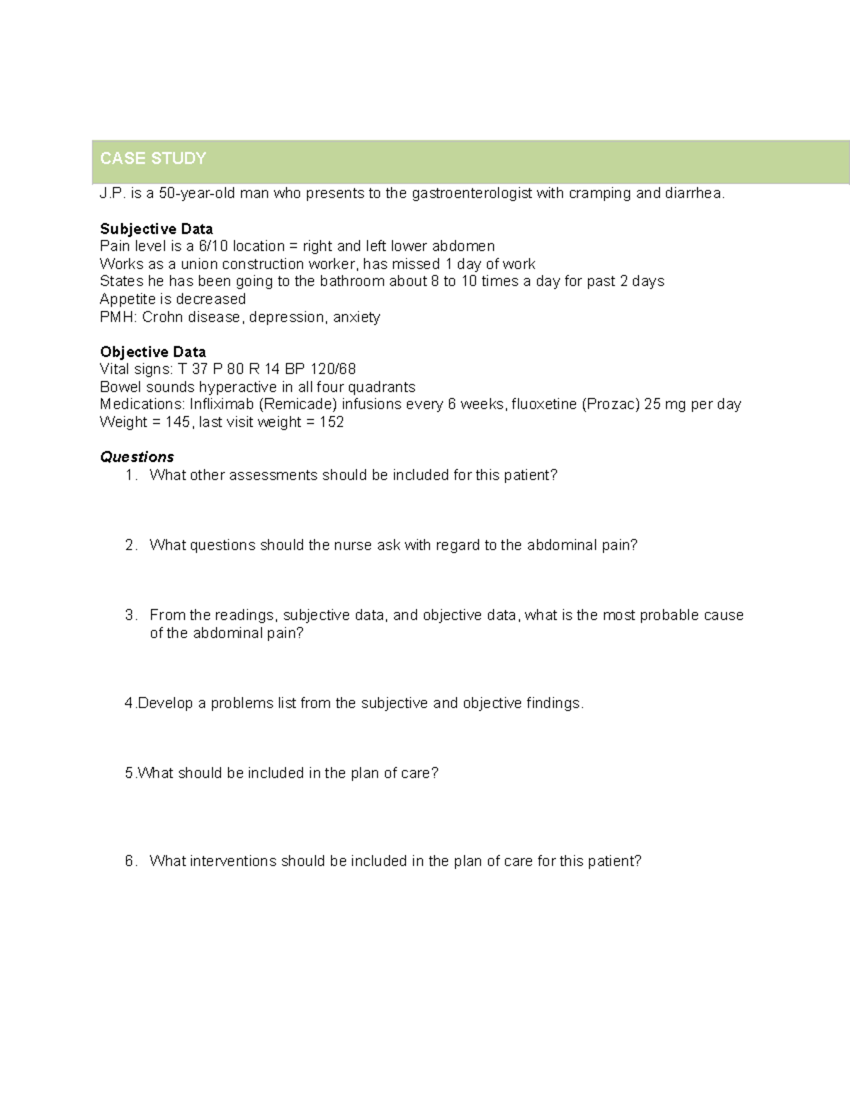 Abdominal Assessment Case Sudy Questions - CASE STUDY J. is a 50-year ...