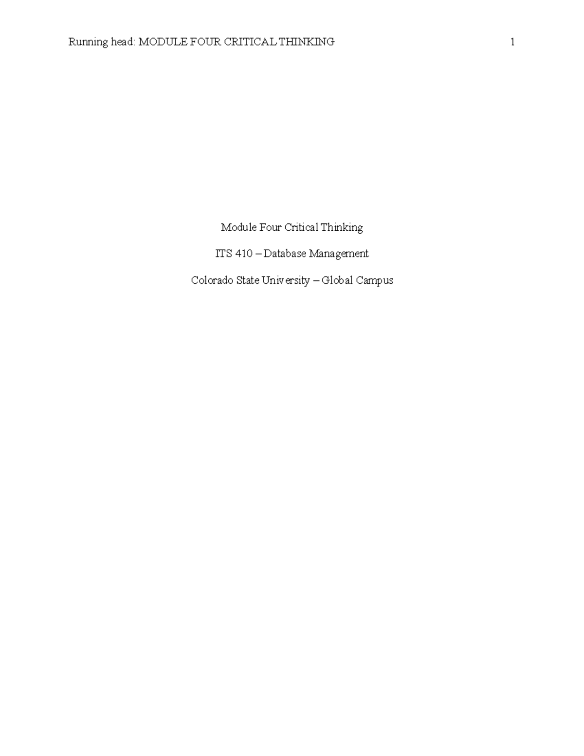ITS410 Mod 4 Critical Thinking - Running head: MODULE FOUR CRITICAL ...