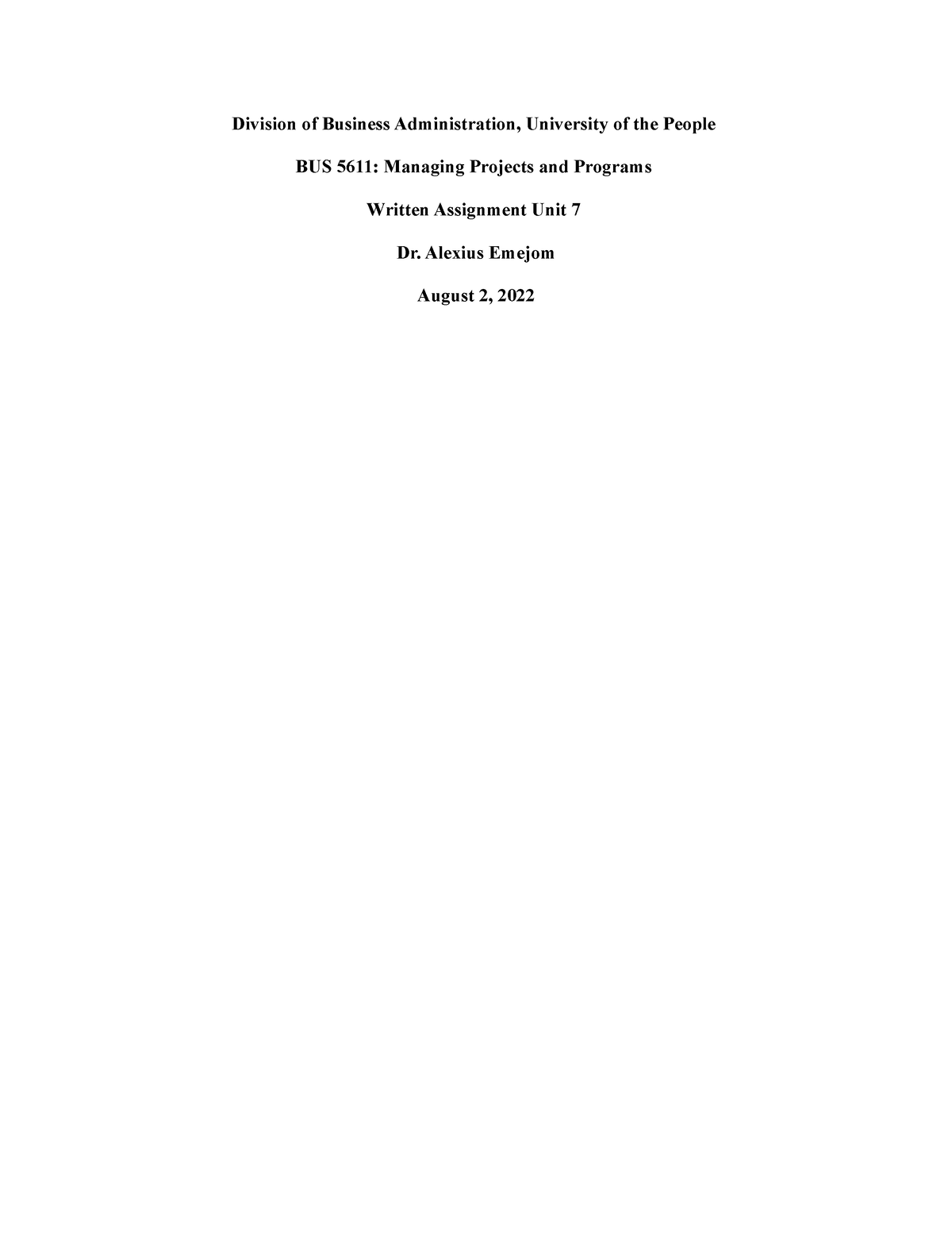 BUS 5611 Managing Projects And Programs-Unit 7 Written Assignment ...