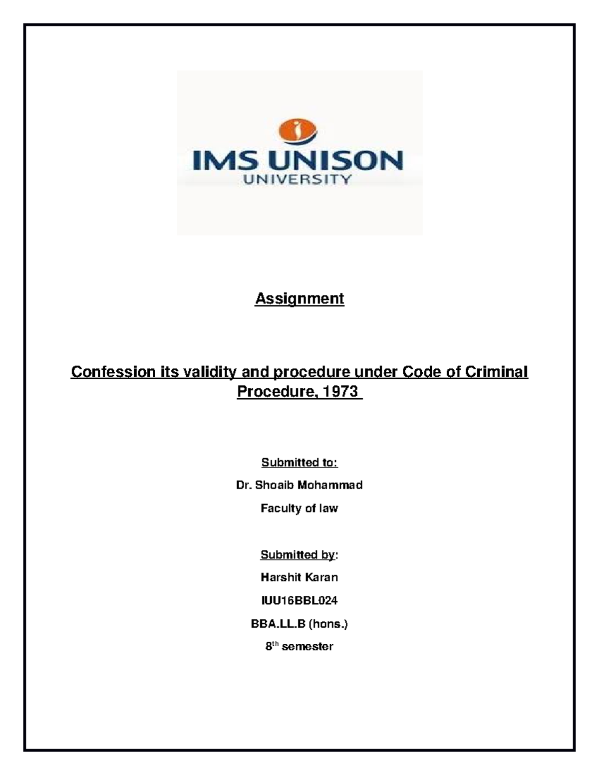 Harshit evidence assignmnent - Assignment Confession its validity and ...