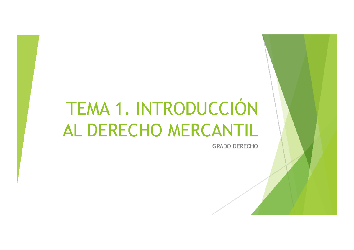 TEMA 1 IntroduccióN AL Derecho Mercantil - TEMA 1. INTRODUCCIÓN AL