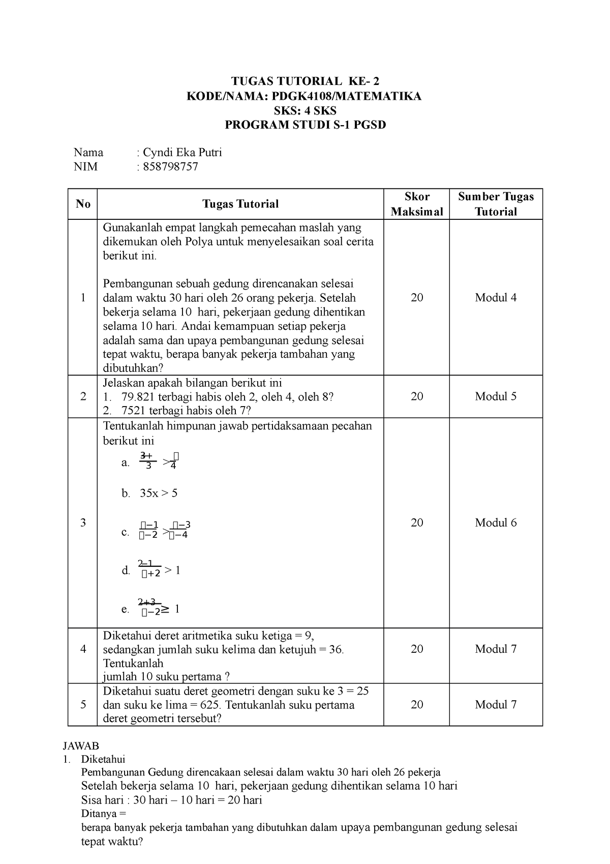 Tugas Tutorial 2 PDGK4108 - TUGAS TUTORIAL KE- 2 KODE/NAMA: PDGK4108 ...