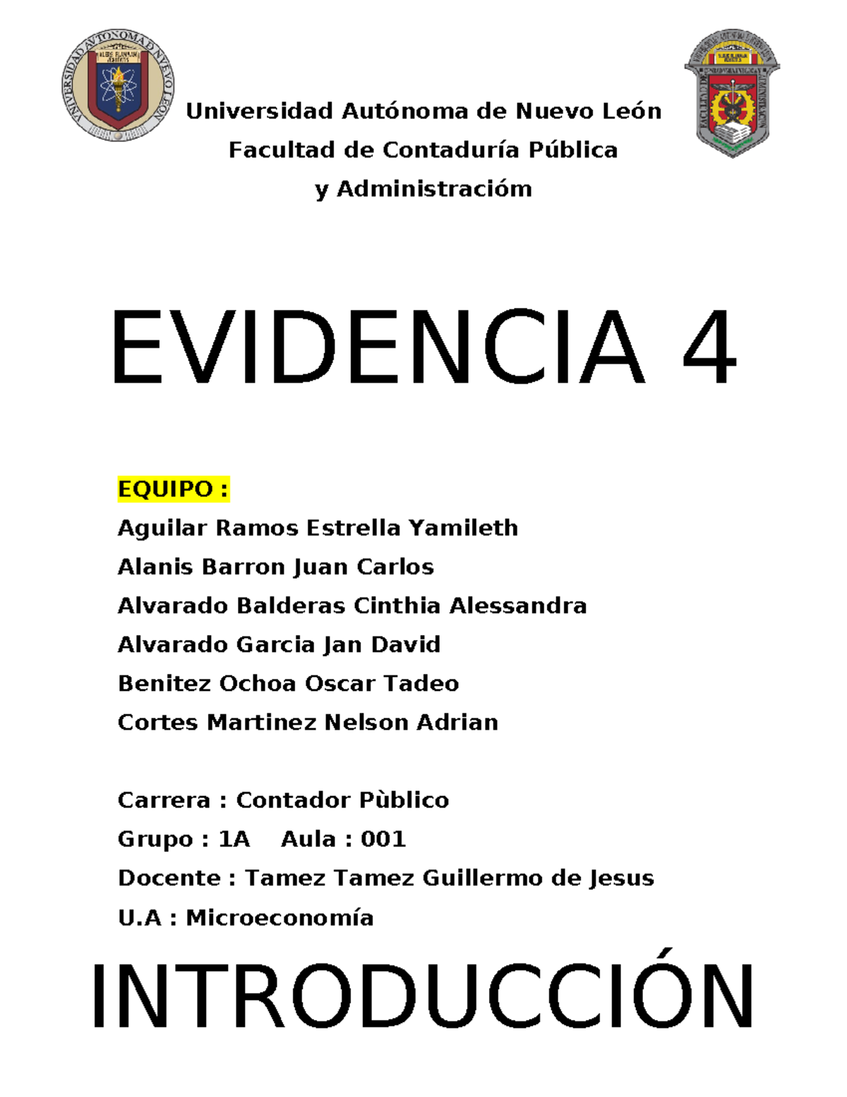 Evidencia 4 Microeconomía - Universidad Autónoma de Nuevo León Facultad ...