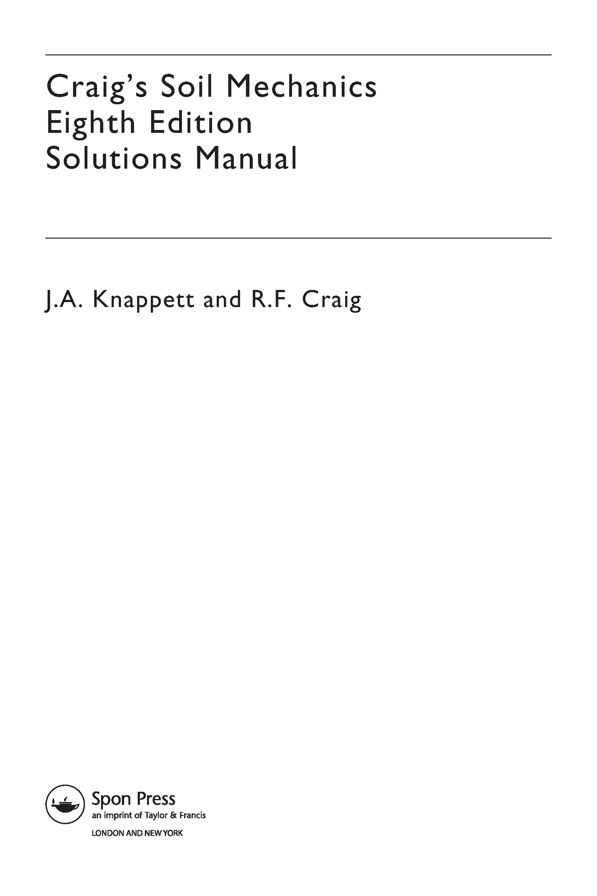 Craigs soil mechanics eighth edition solutions manual StuDocu