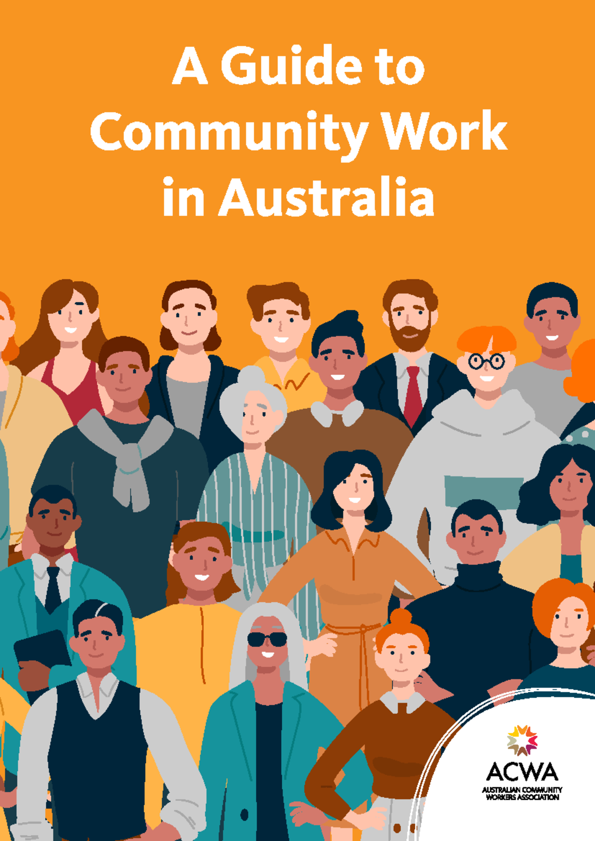 A Guide to Community Work in Australia - ABOUT THE ROLE COMMUNITYWORKER ...