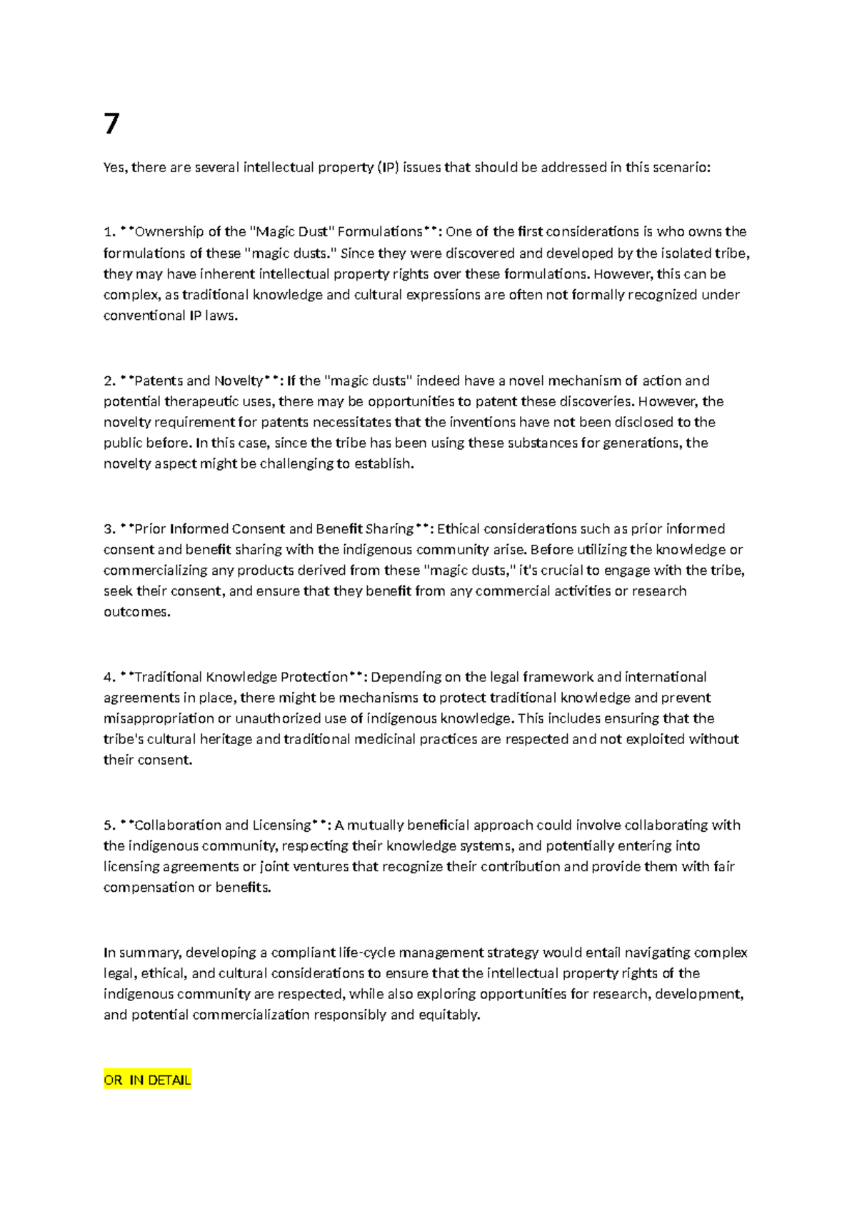 7 AND 8 DDD 7 Yes, there are several intellectual property (IP