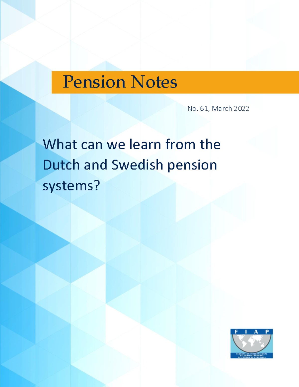 Nota de pensiones 61 Mar 2022 ING - What can we learn from the Dutch ...