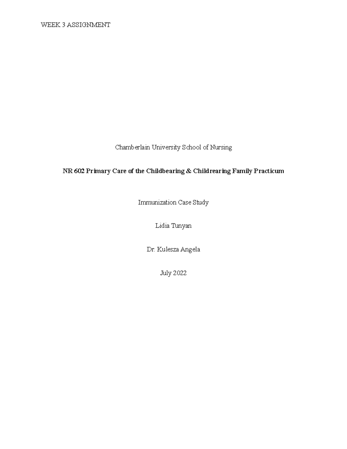 Immunization case study - Chamberlain University School of Nursing NR ...