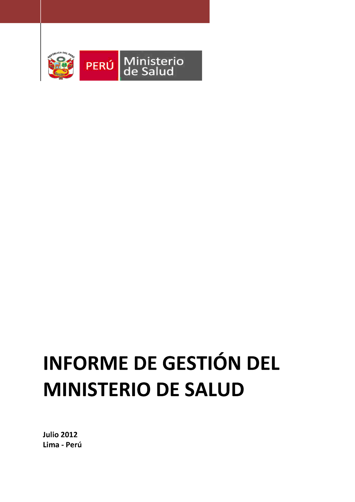 Informe 08Agosto 2012 - INFORME DE GESTI”N DEL MINISTERIO DE SALUD ...