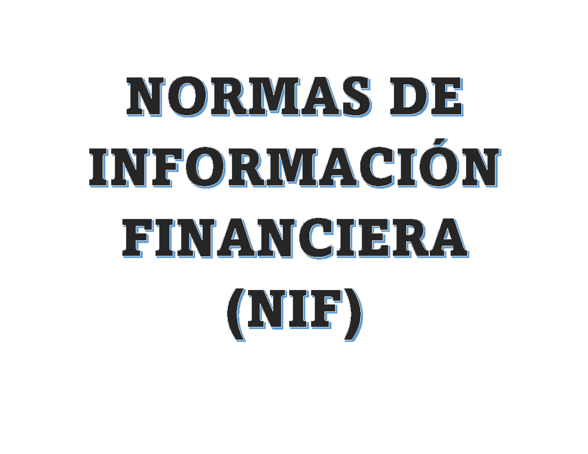 NIF - Cuadro Sinóptico Sobre Las Normas De Información Financiera ...