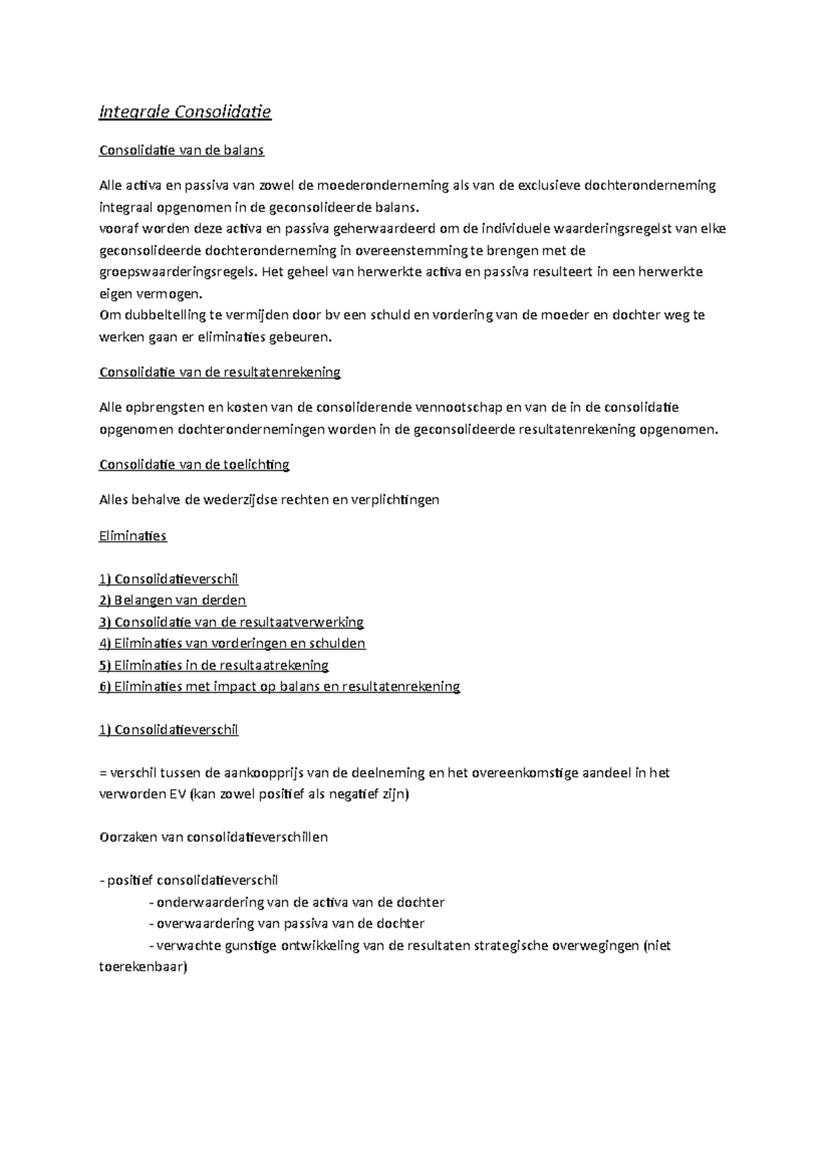 Consolidatie - Samenvatting - Integrale Consolidatie Consolidatie Van ...