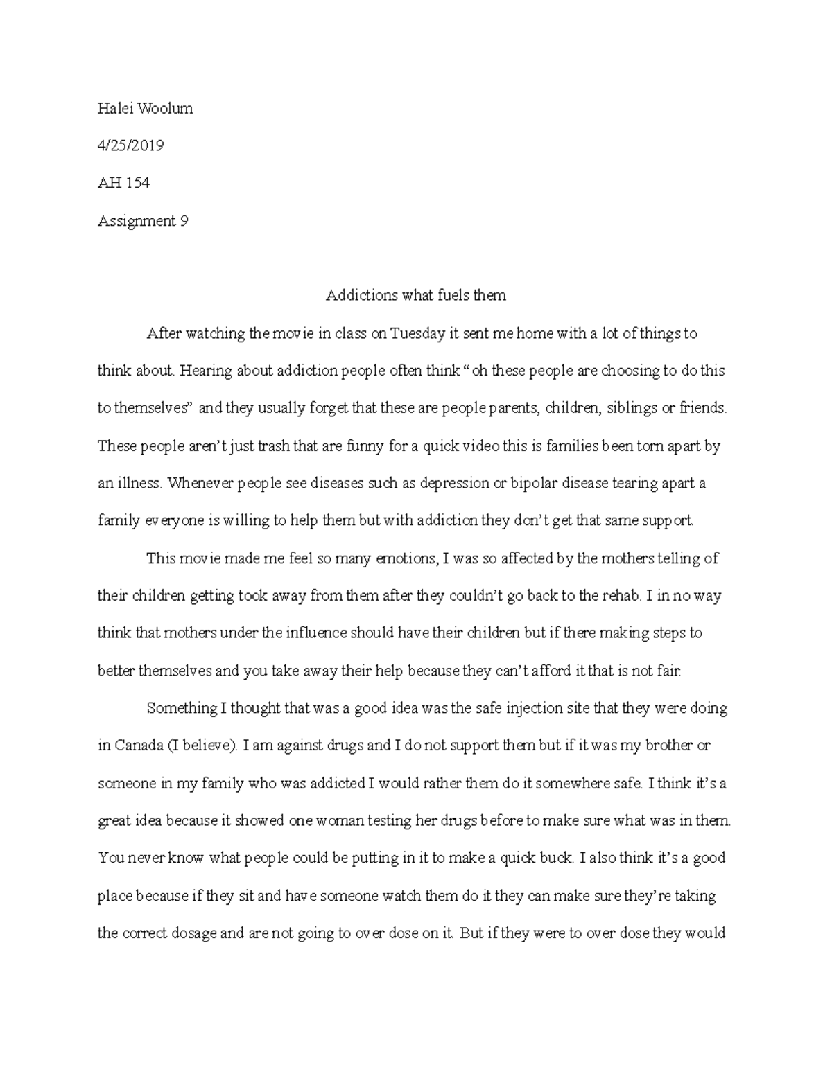 Assignment 9 Halei Woolum 4/25/ AH 154 Assignment 9 Addictions what