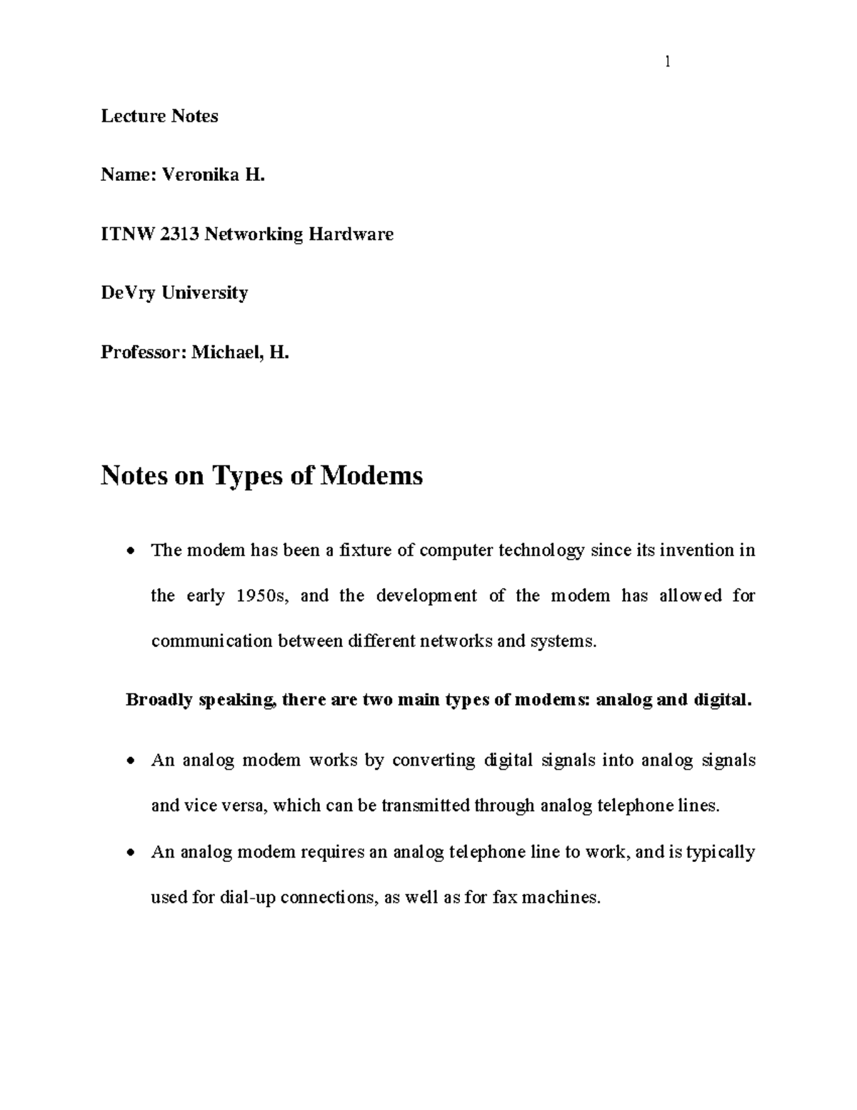 Notes on type of modems Lecture Notes Name Veronika H. ITNW 2313