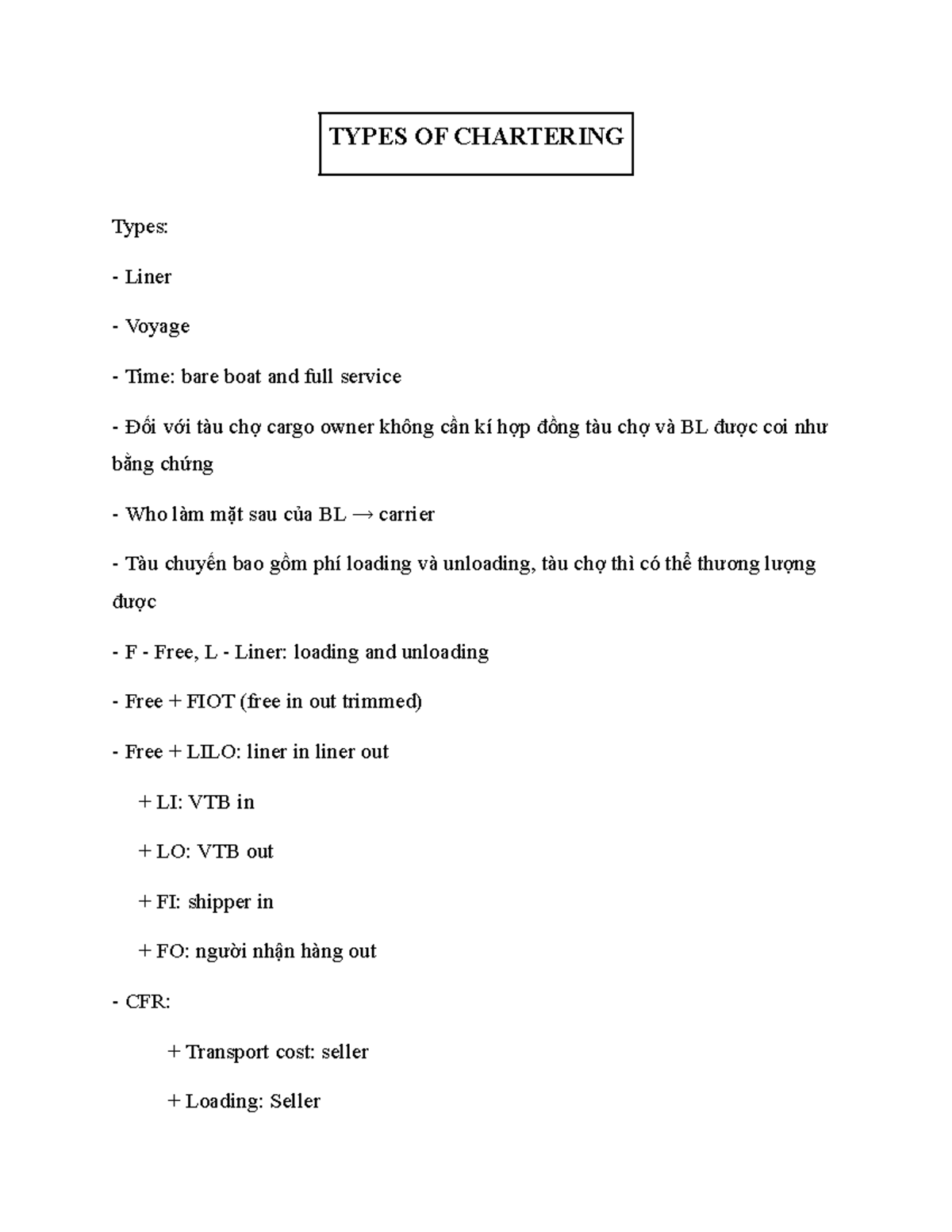 Types OF Chartering - TYPES OF CHARTERING Types: - Liner - Voyage ...