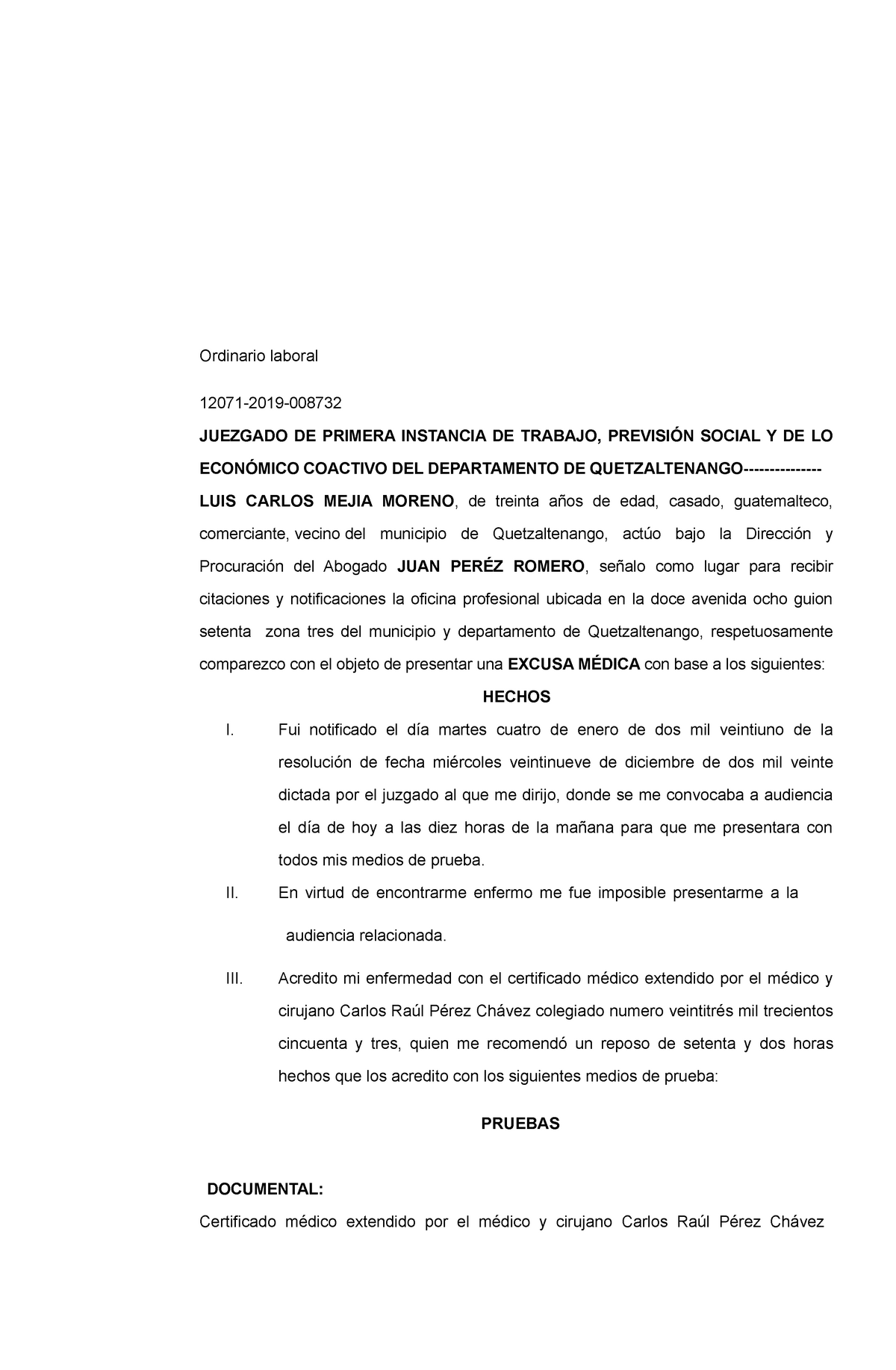 Memorial excusa médica laboral - Ordinario laboral 12071-2019- JUEZGADO DE  PRIMERA INSTANCIA DE - Studocu