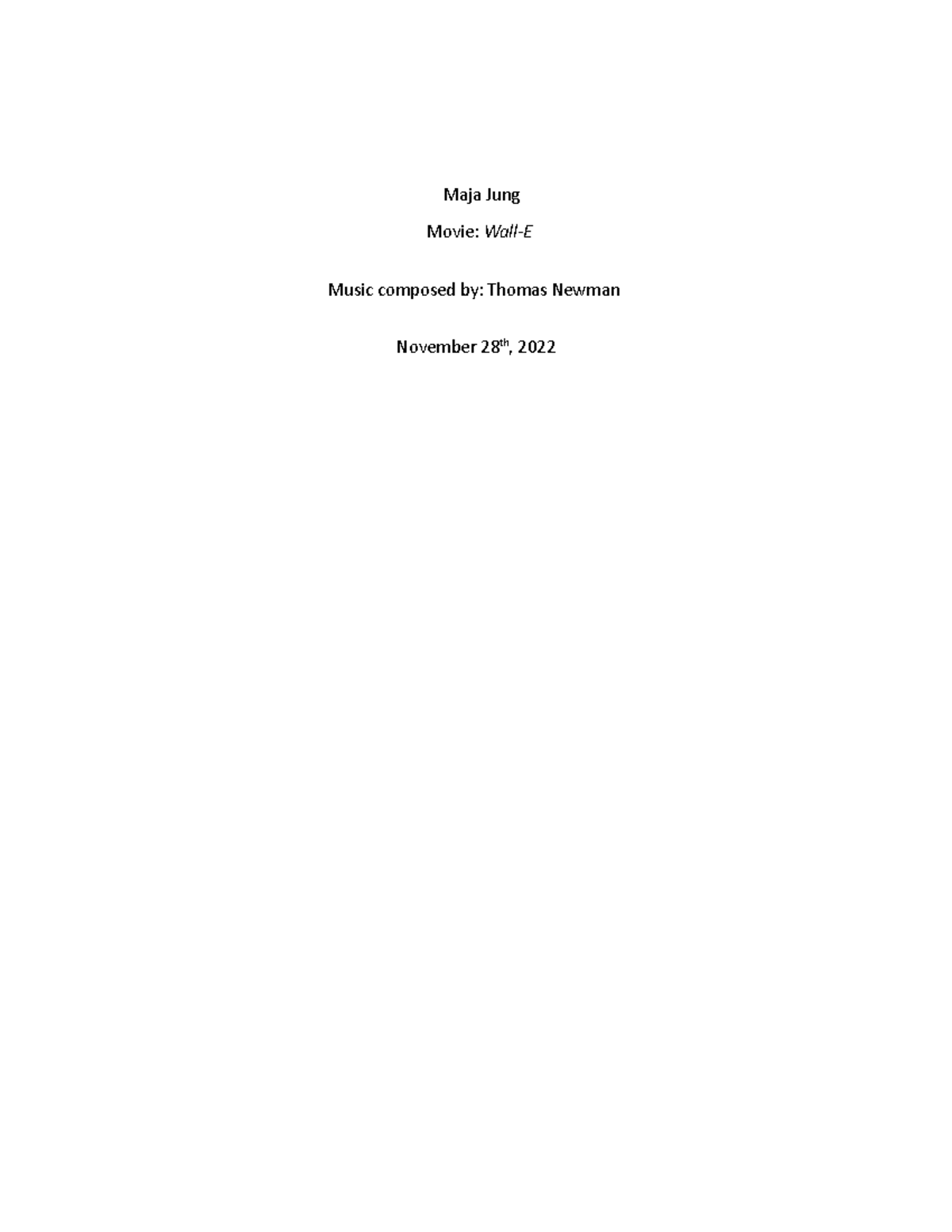 Music score analysis WallE Maja Jung Movie WallE Music composed by