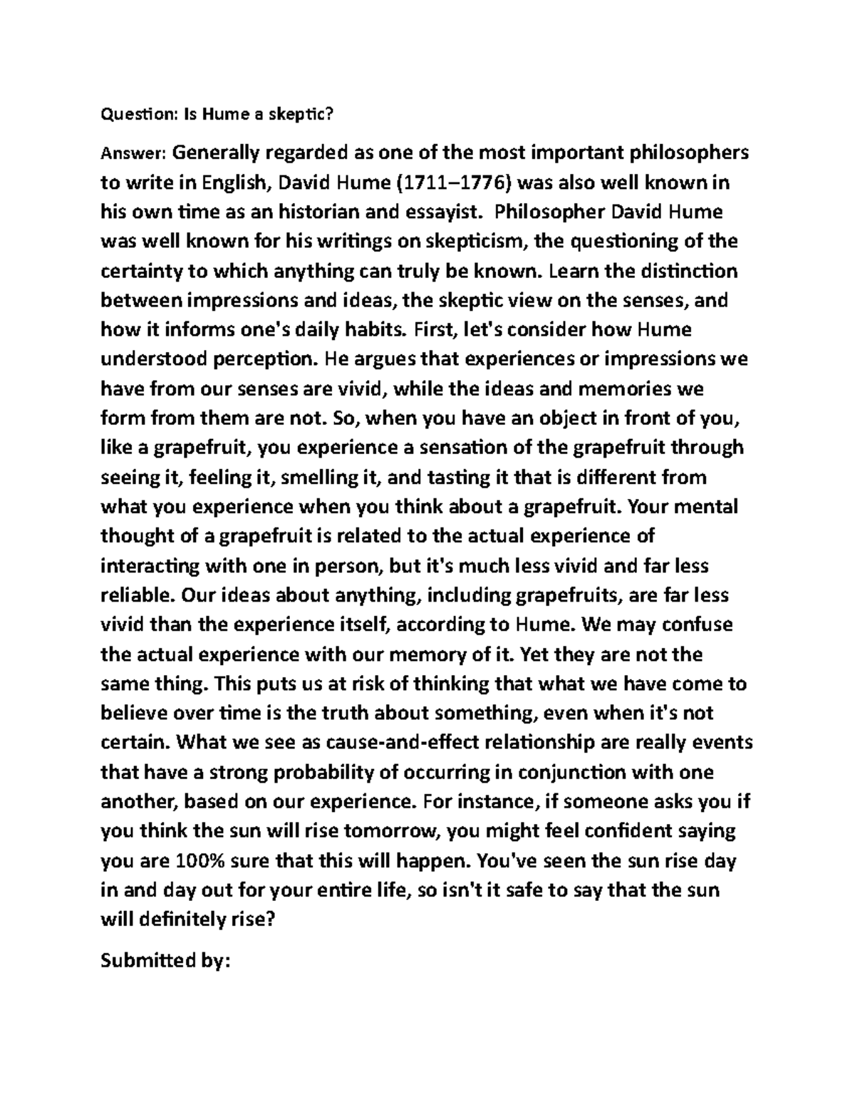 Hume assignment - Question: Is Hume a skeptic? Answer: Generally ...
