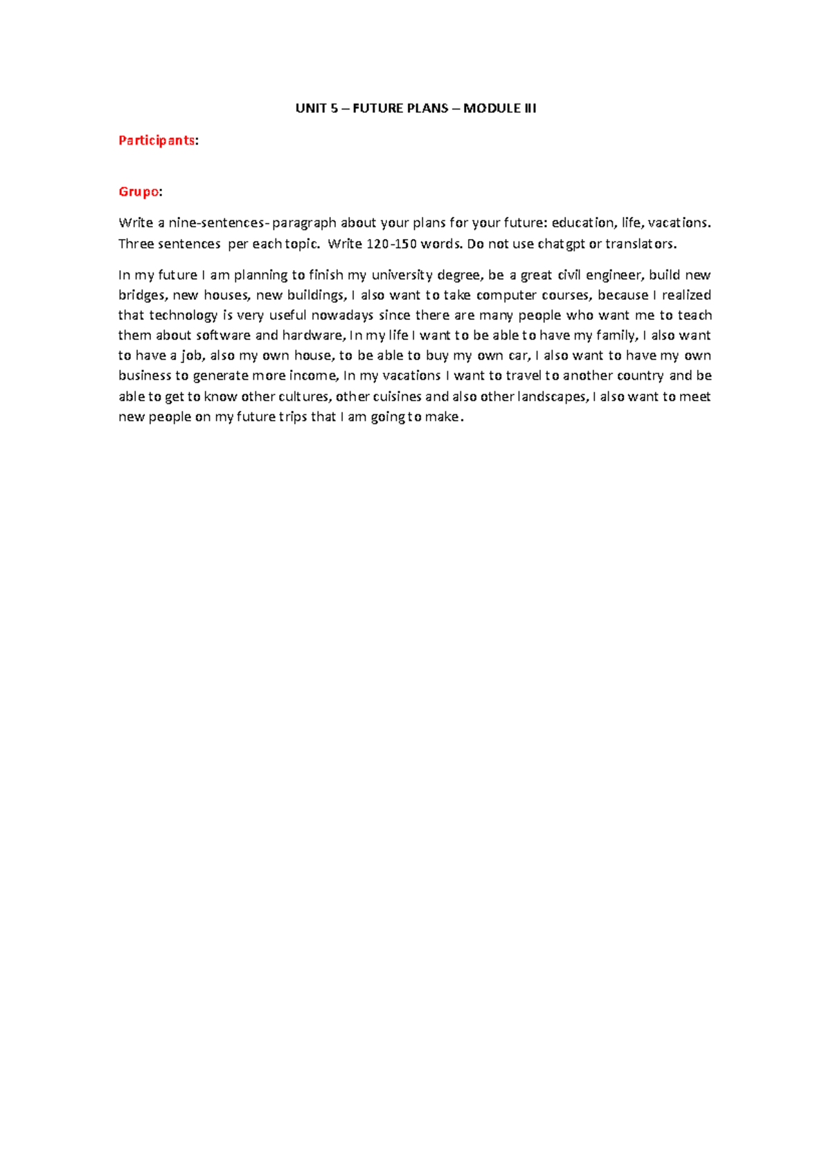Inglés 5 - UNIT 5 – FUTURE PLANS – MODULE III In my future I am ...