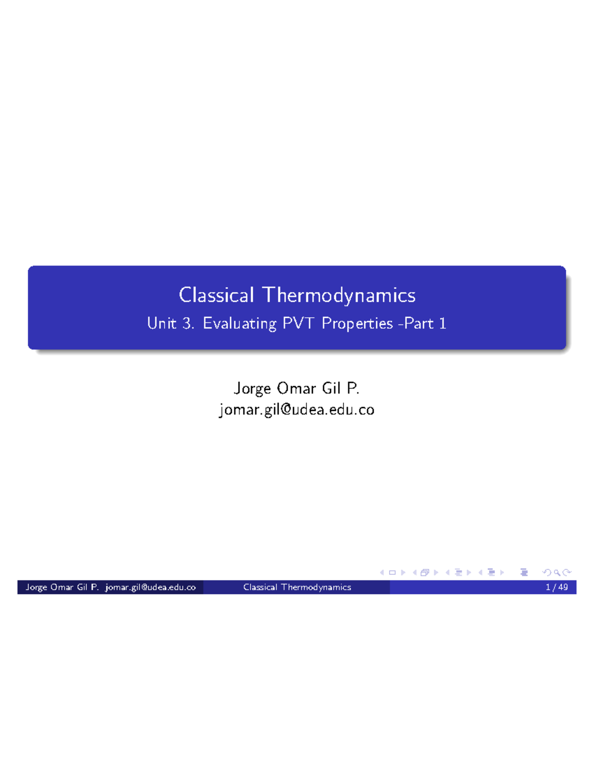 CH-3a - termodinamica 1 - Classical Thermodynamics Unit 3. Evaluating ...