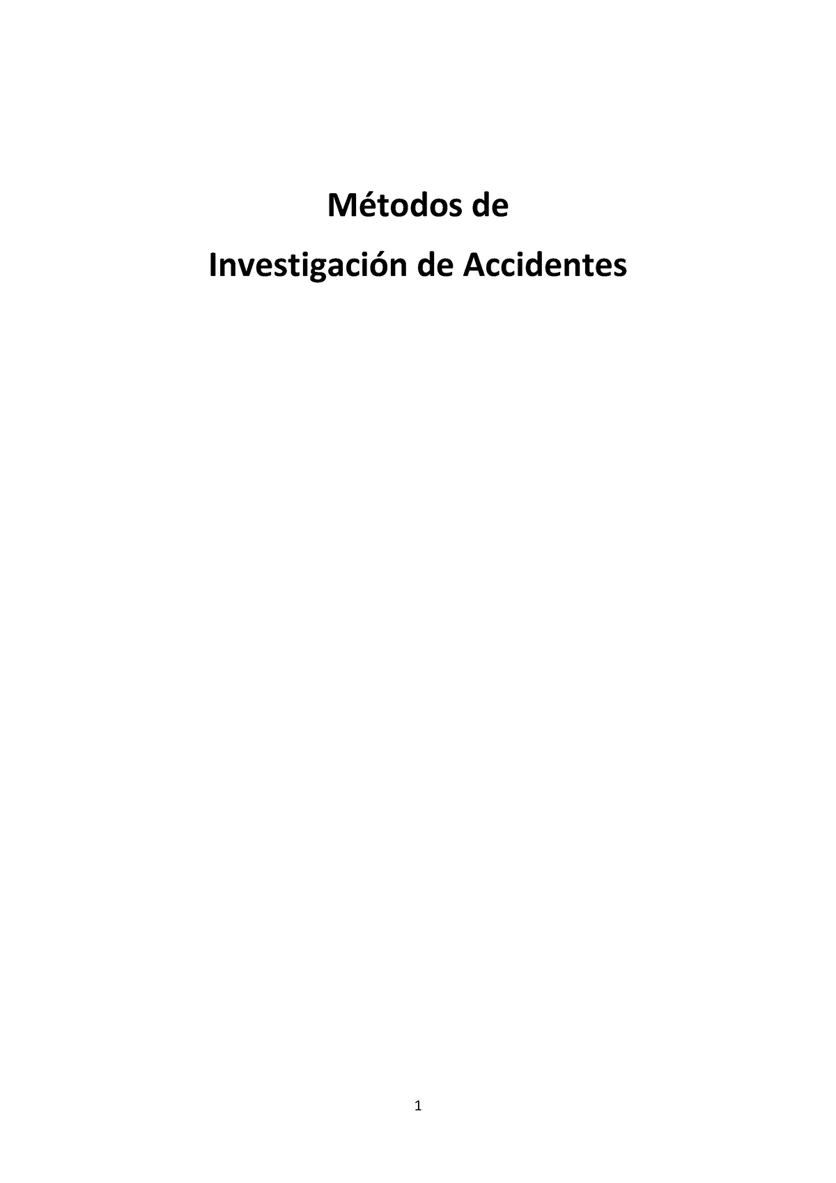 Métodos De Investigación De Accidentes - Métodos De Investigación De ...