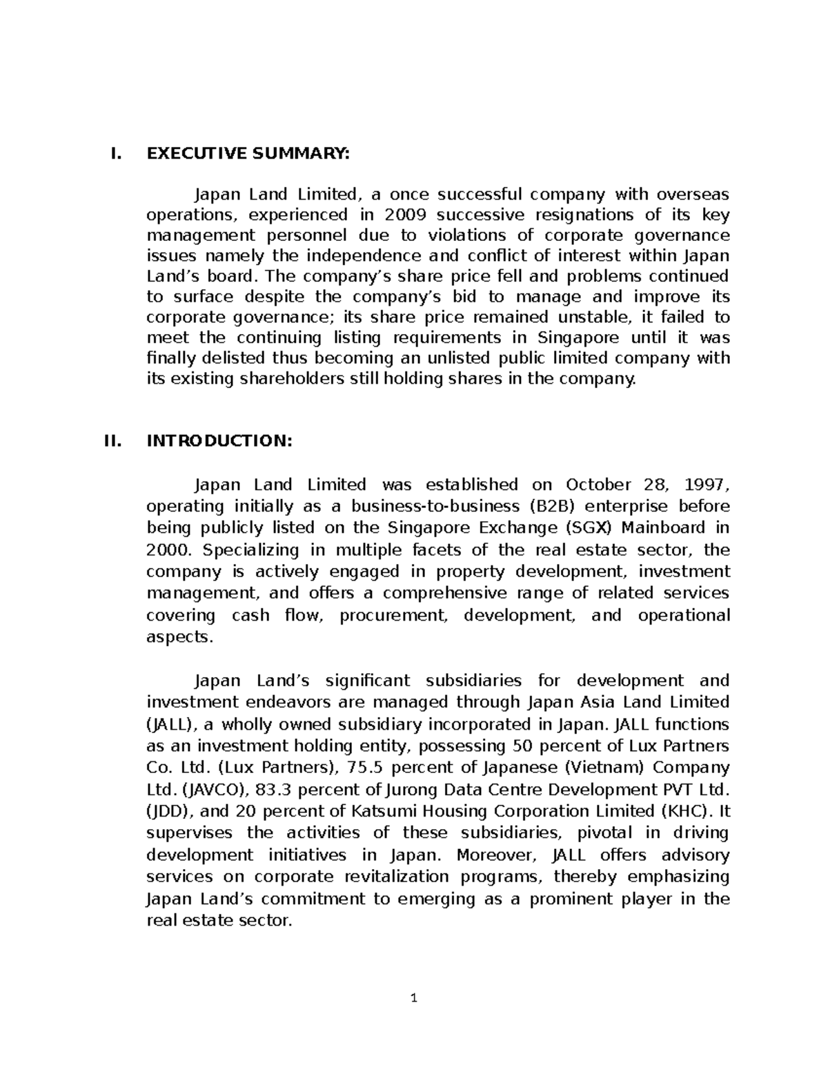 Japan Land Case Analysis I. EXECUTIVE SUMMARY Japan Land Limited, a