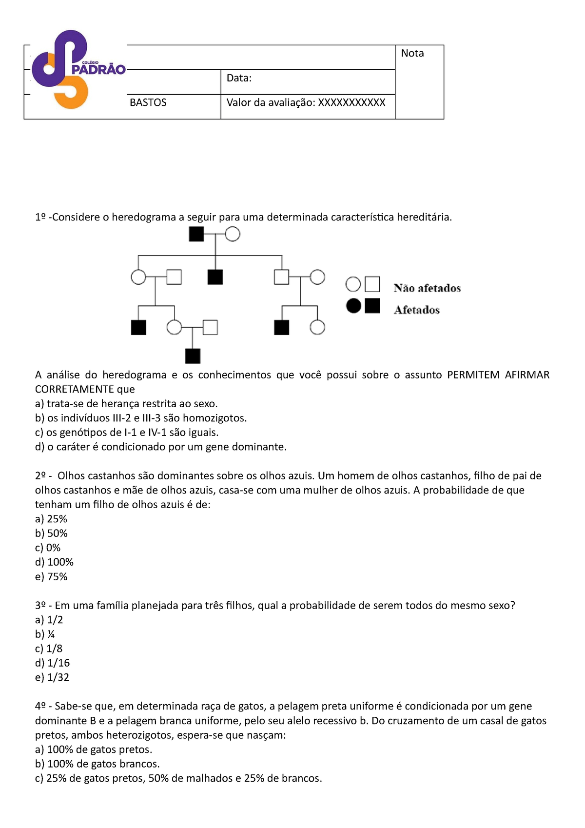 9º ANO Avaliativo Genética Geral 19 - Aluno: Nota Série/ Ano: 9º Data ...