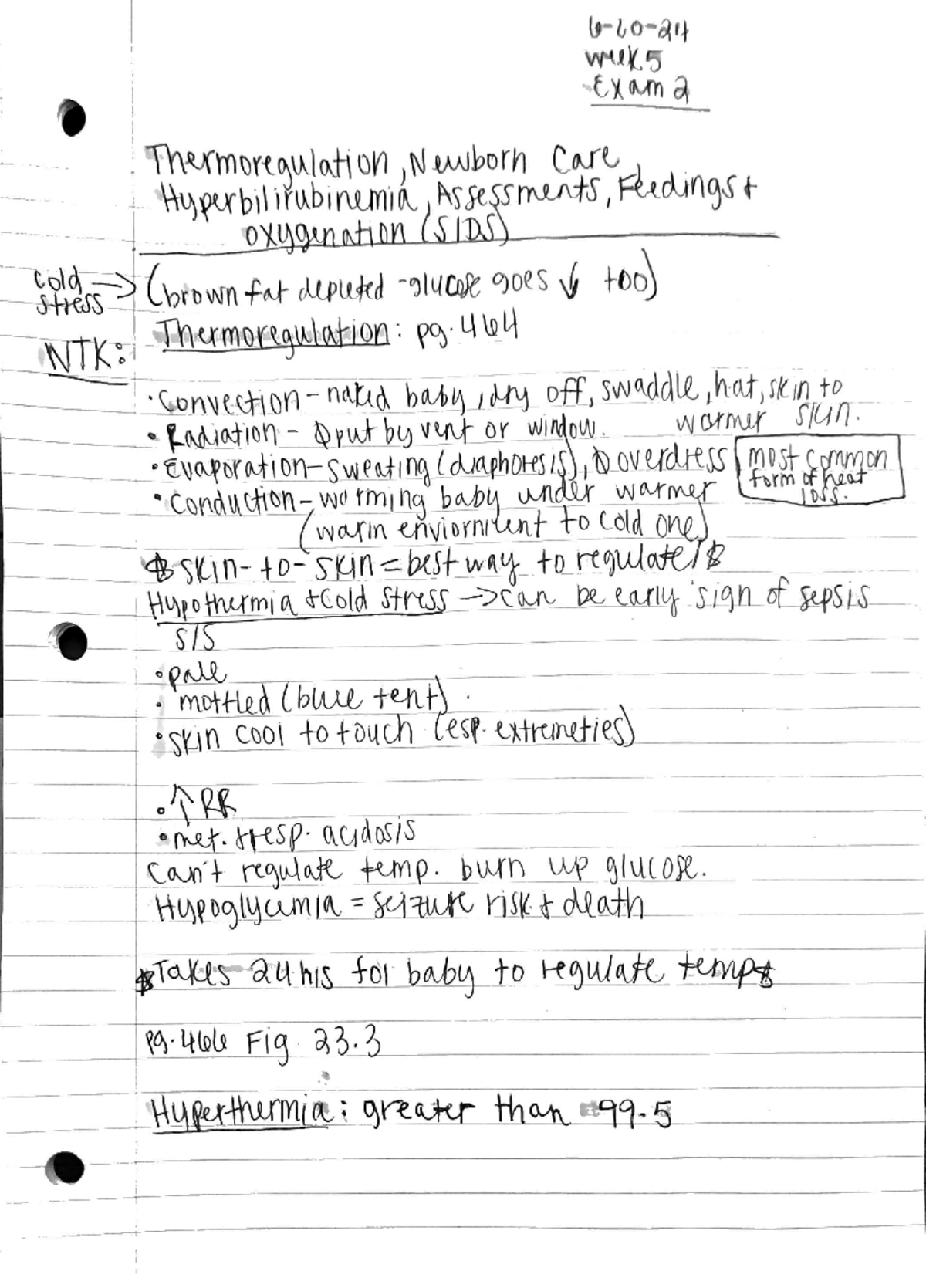 Thermoregulation, NB assessmentscare, SIDS Study Guide Exam 2 weeks