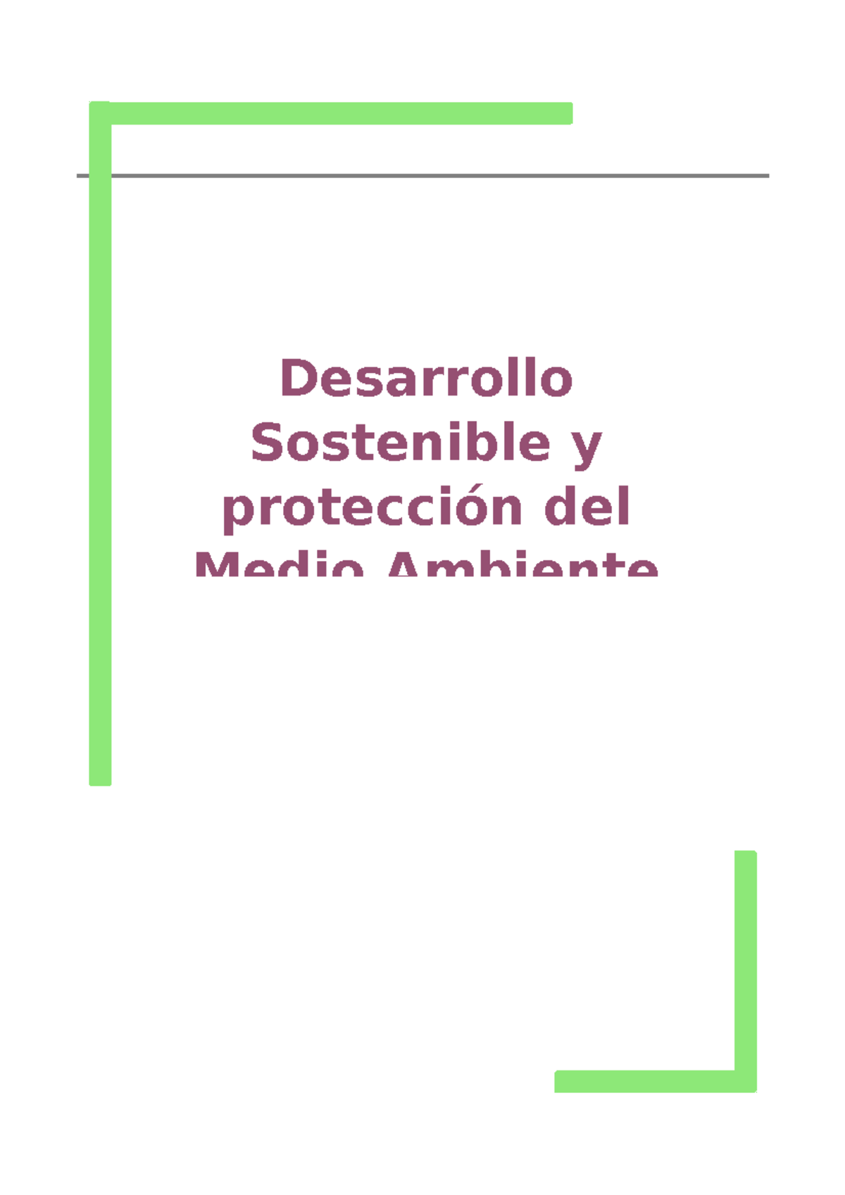Desenvolupamiento Sostenible y Protección Medio Ambiente - Desarrollo ...