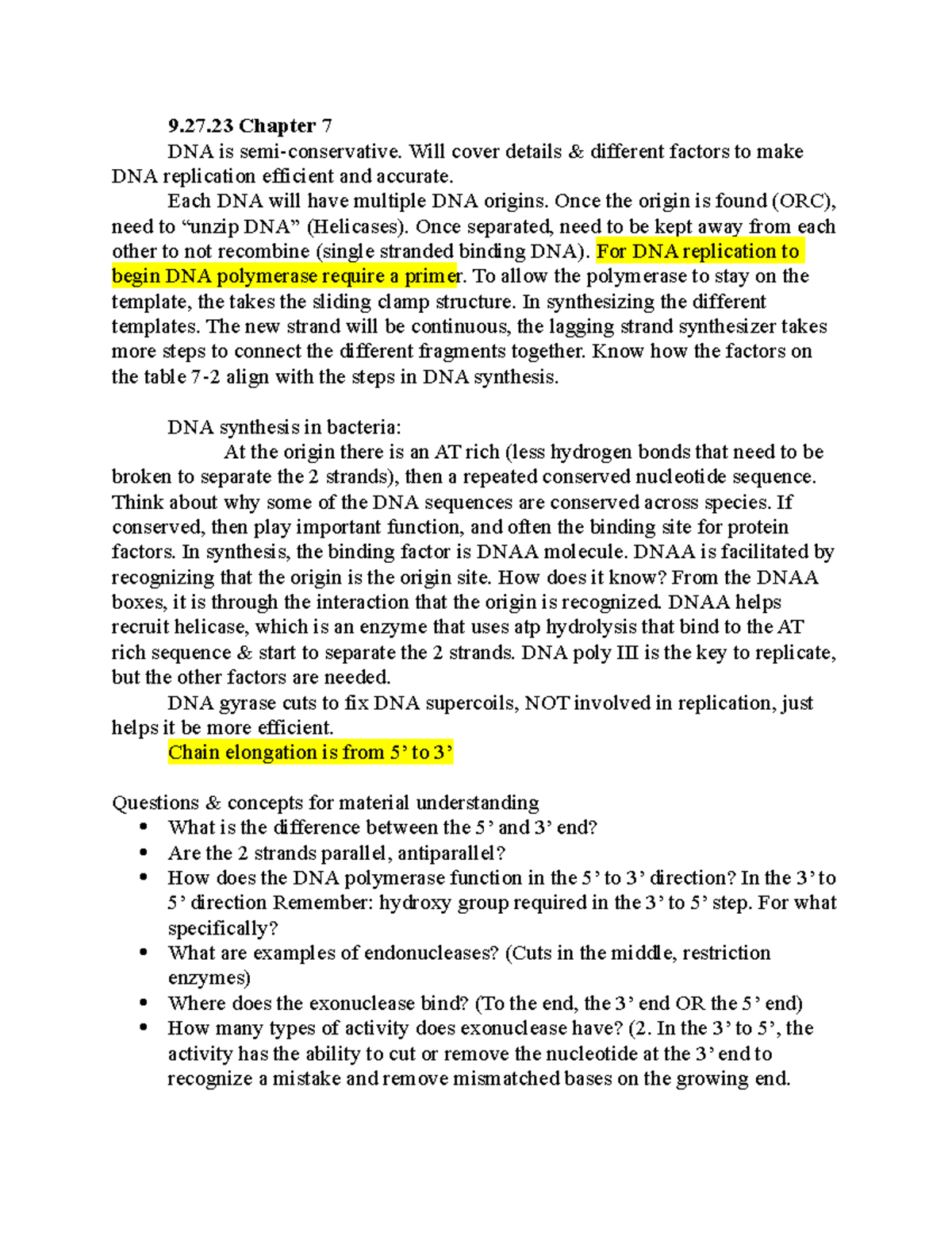 Lecture Notes Weeks 1-9 - 9.27 Chapter 7 DNA is semi-conservative. Will ...
