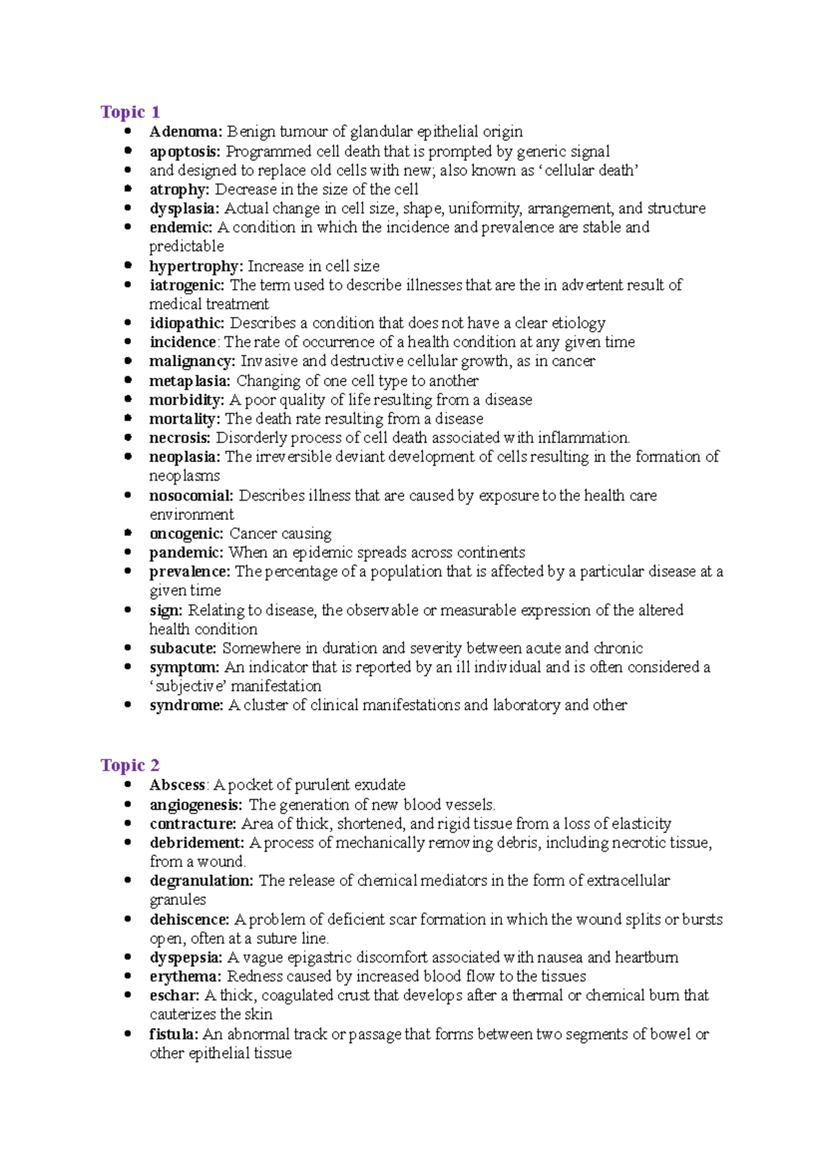 Terminology Topic 1 Adenoma Benign tumour of glandular epithelial