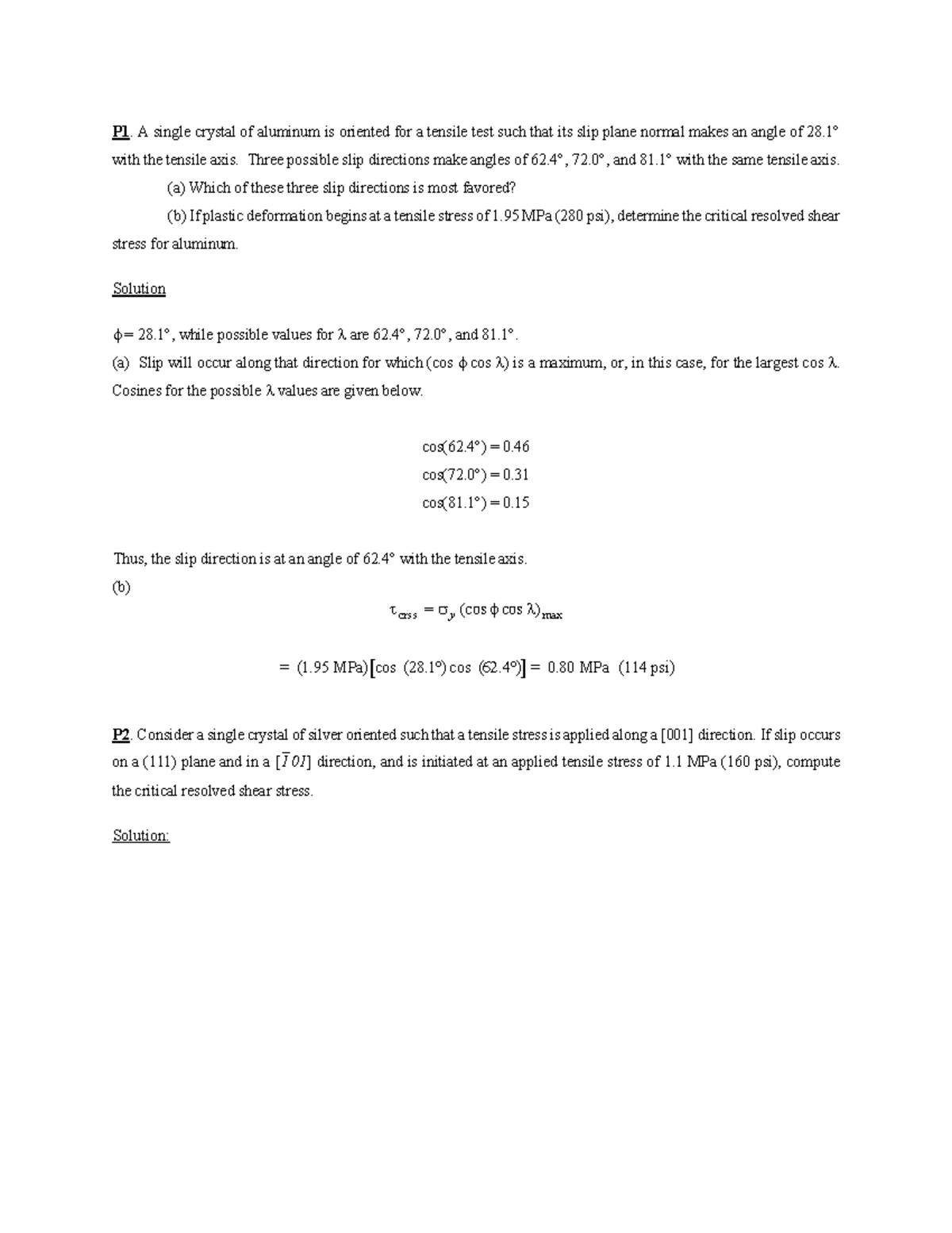 Resolved Shear Stress Practice problems P 1. A single crystal of