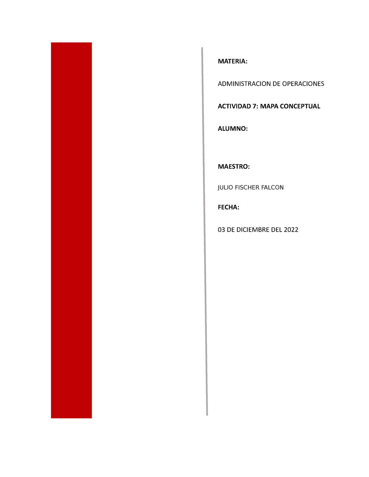 A7 Mapa Conceptual Materia Administracion De Operaciones Actividad 7 Mapa Conceptual Alumno 2907