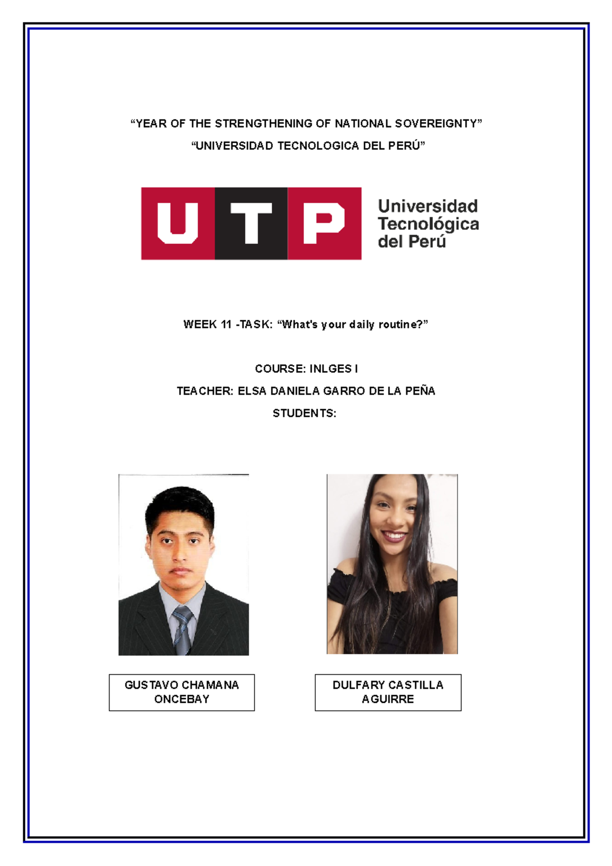 Week 11 ingles 1 utp - “YEAR OF THE STRENGTHENING OF NATIONAL ...