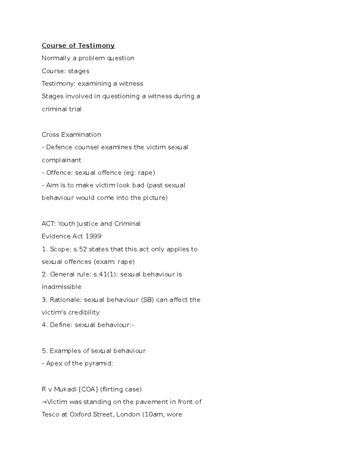 EvidenceCourse of Testimony Course of Testimony Normally a problem