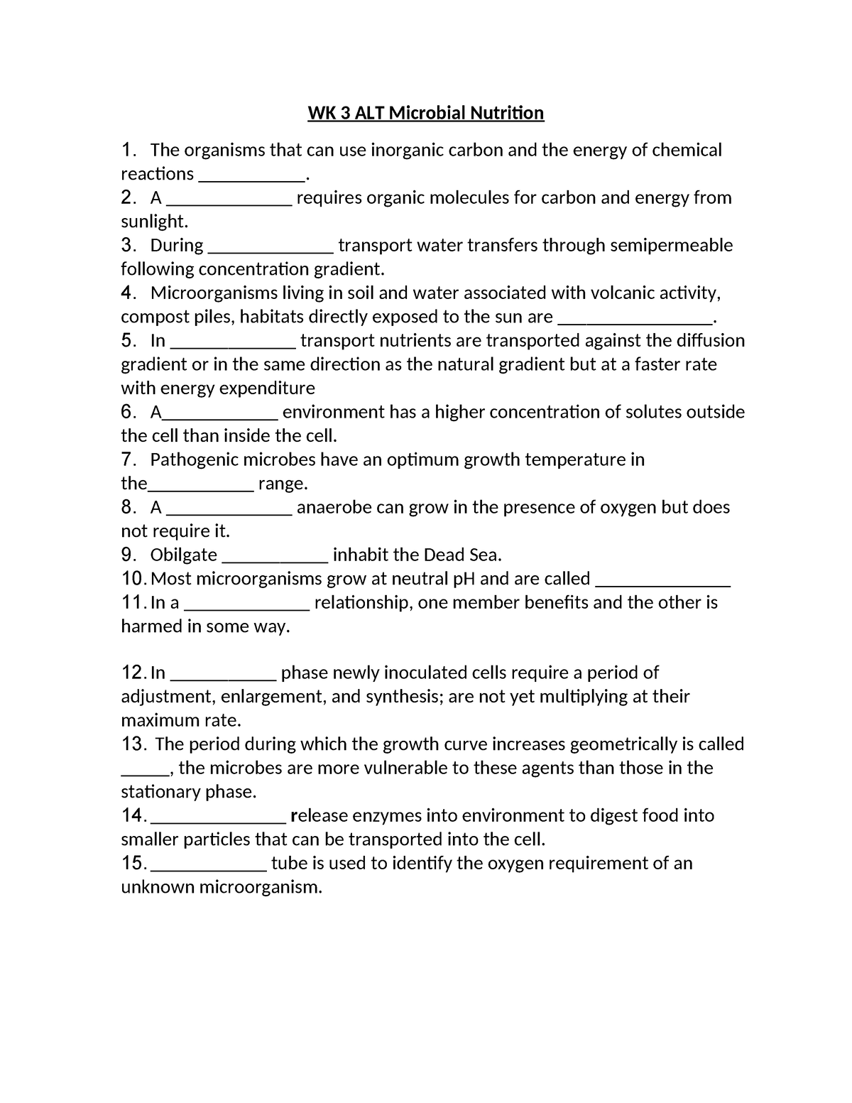 WK 3 Microbial Nutrition - WK 3 ALT Microbial Nutrition The Organisms ...