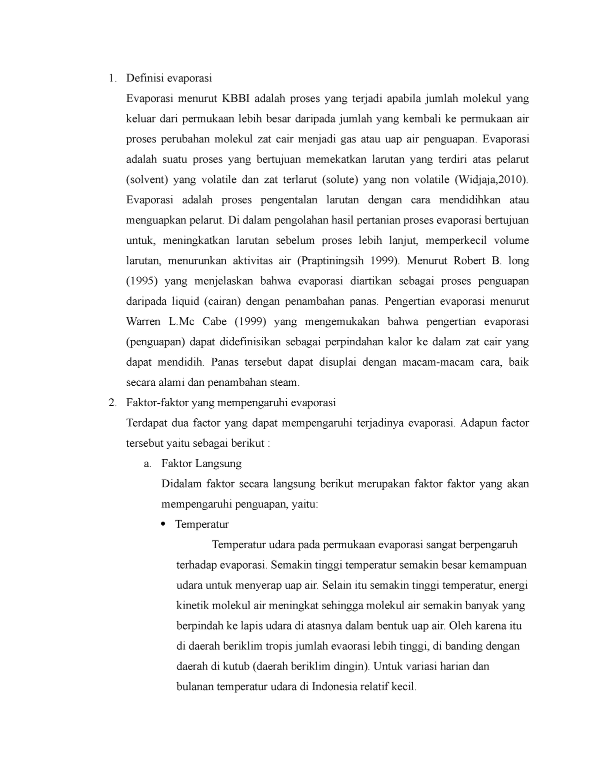 Definisi evaporasi - Definisi evaporasi Evaporasi menurut KBBI adalah