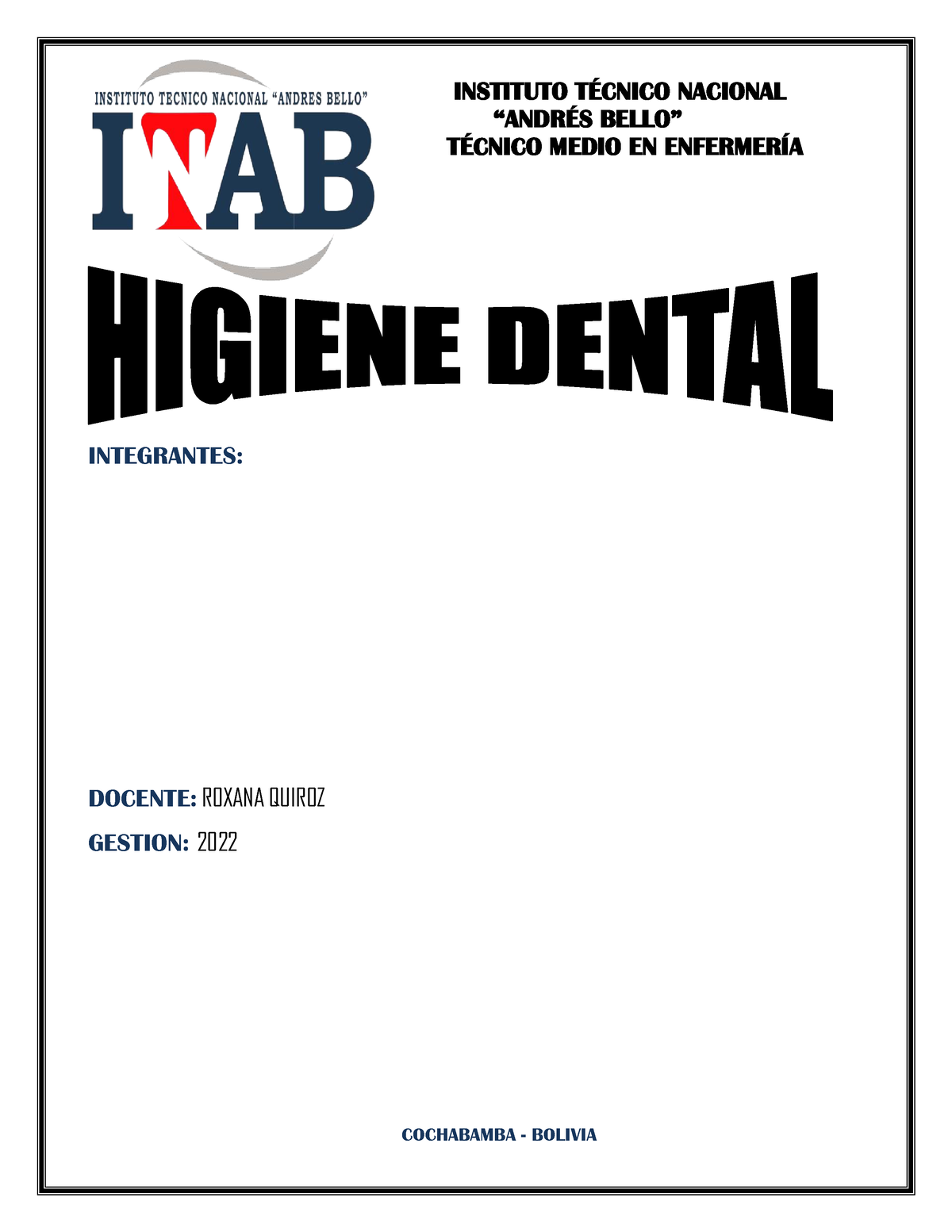 Higiene Dental 1 - REQUIEREN APOYAR - INSTITUTO TÉCNICO NACIONAL ...