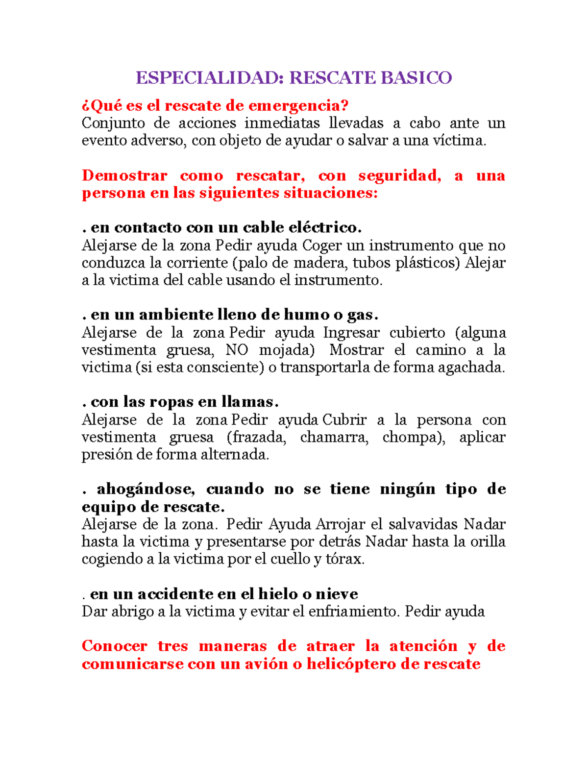Especialidad DE Rescate Basico Pionero ESPECIALIDAD RESCATE BASICO ¿Qué es el rescate de