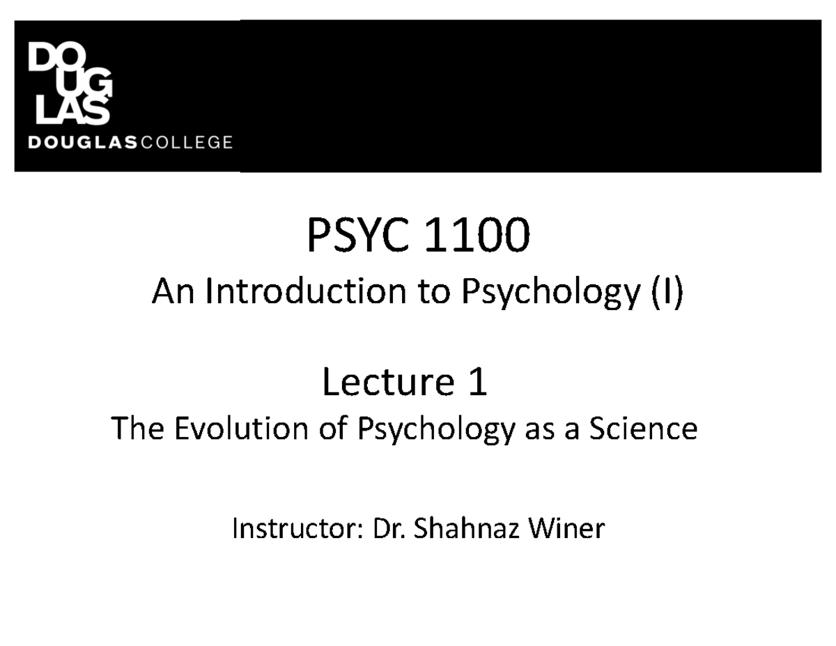 PSYC 1100 - Lecture 1 - Notes - PSYC 1100 An Introduction to Psychology ...