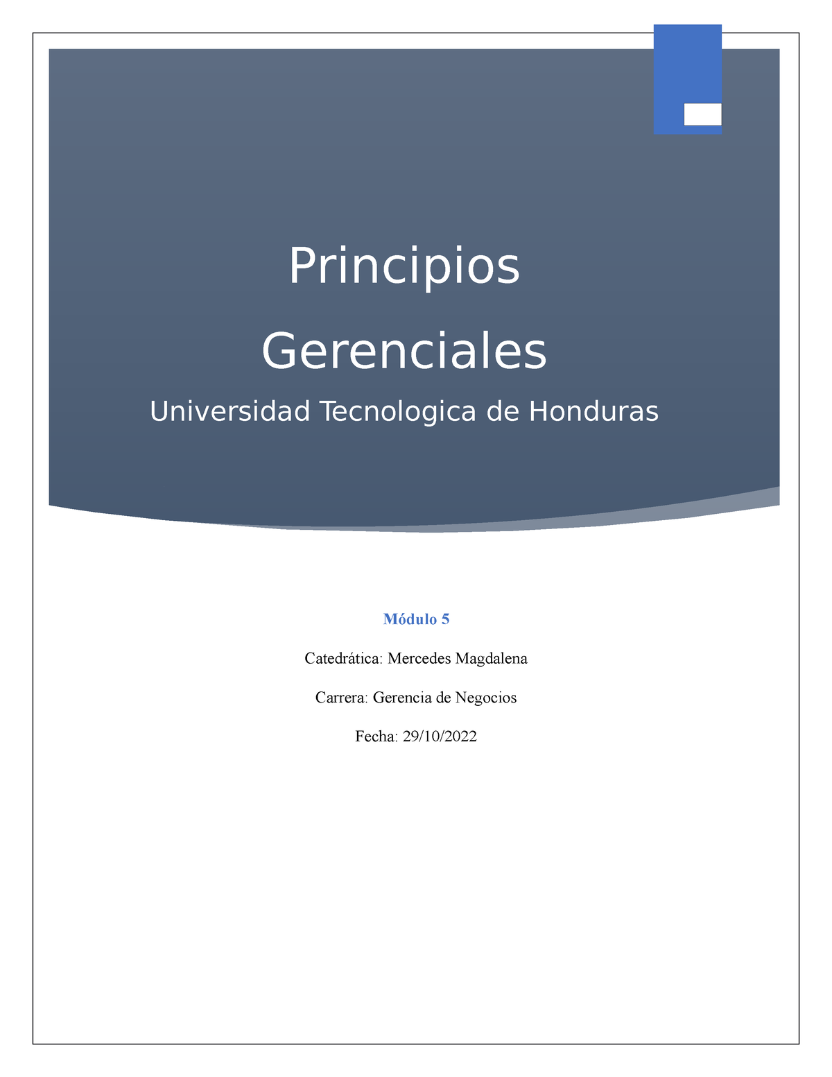 Tarea Modulo 5 Principios Gerenciales Universidad Tecnologica De Honduras Módulo 5 Catedrática 2248