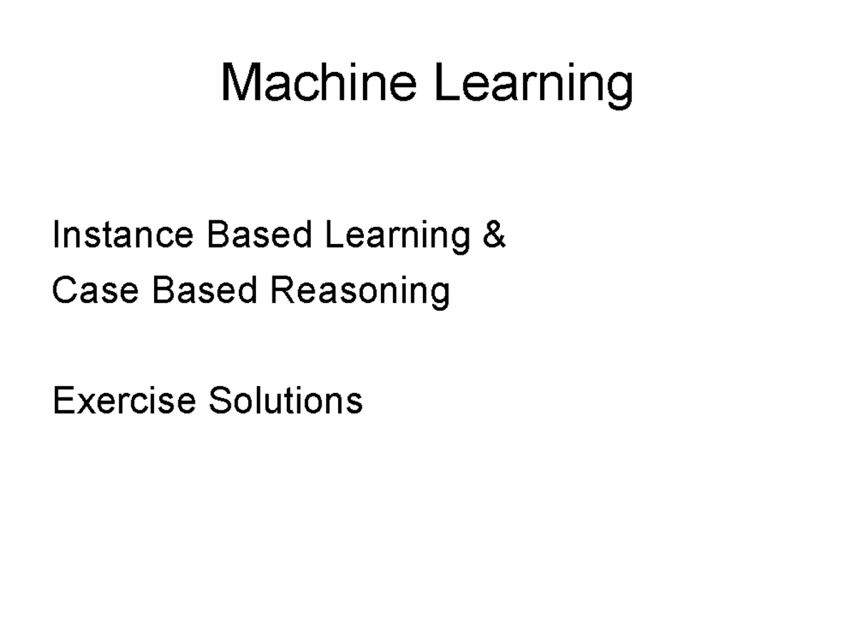 Seminar assignments - Instance based learning & case based reasoning ...