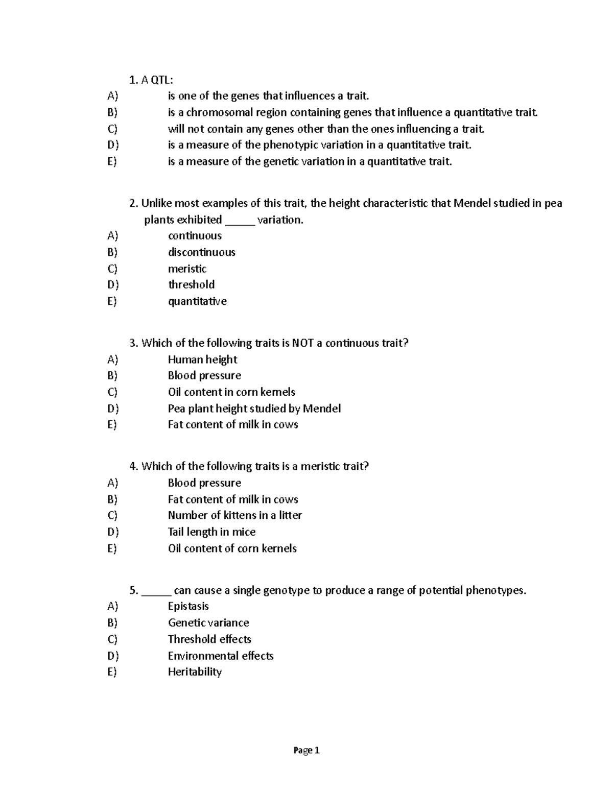 Chapter 17 Quantitative 1. A QTL A) is one of the genes
