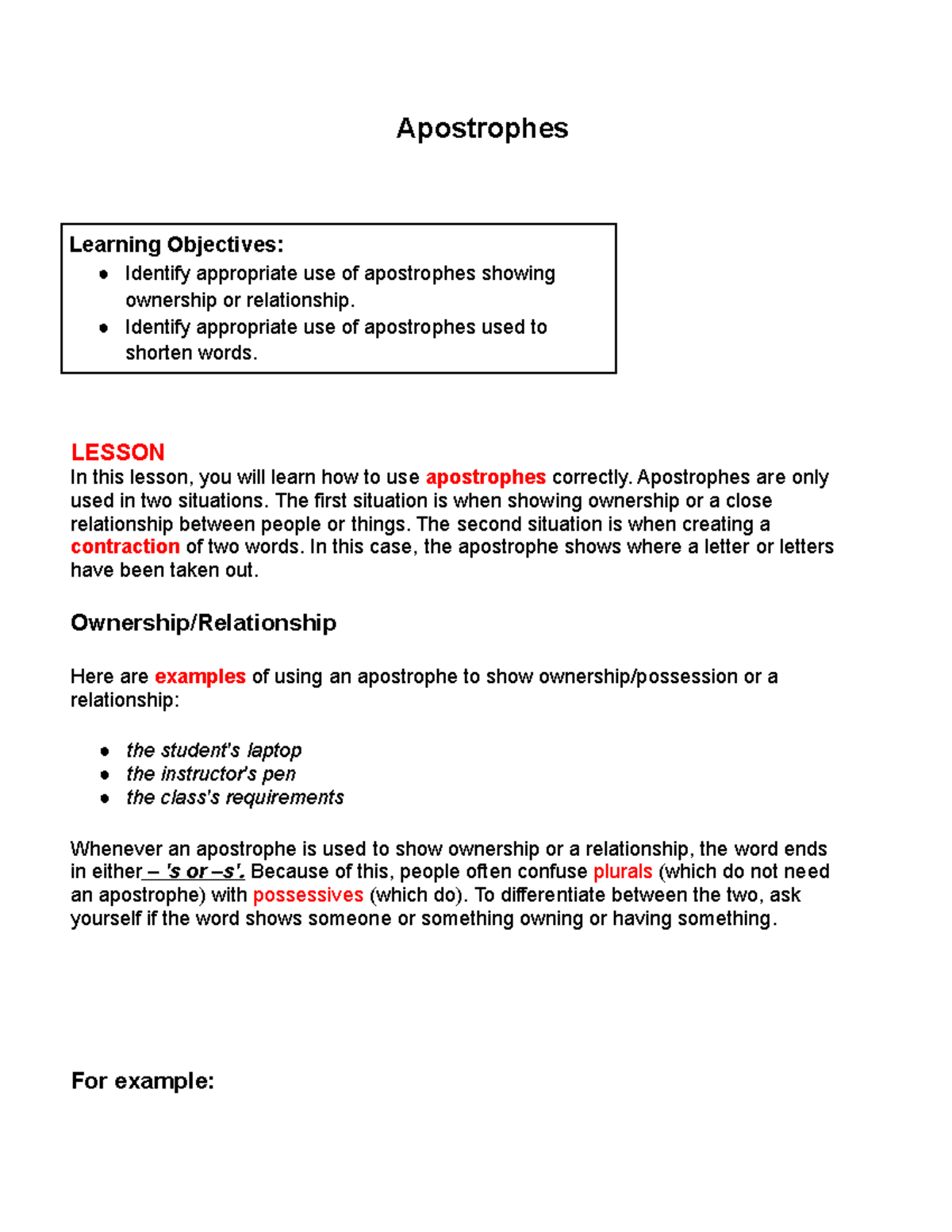 Apostrophes Identify appropriate use of apostrophes used to shorten