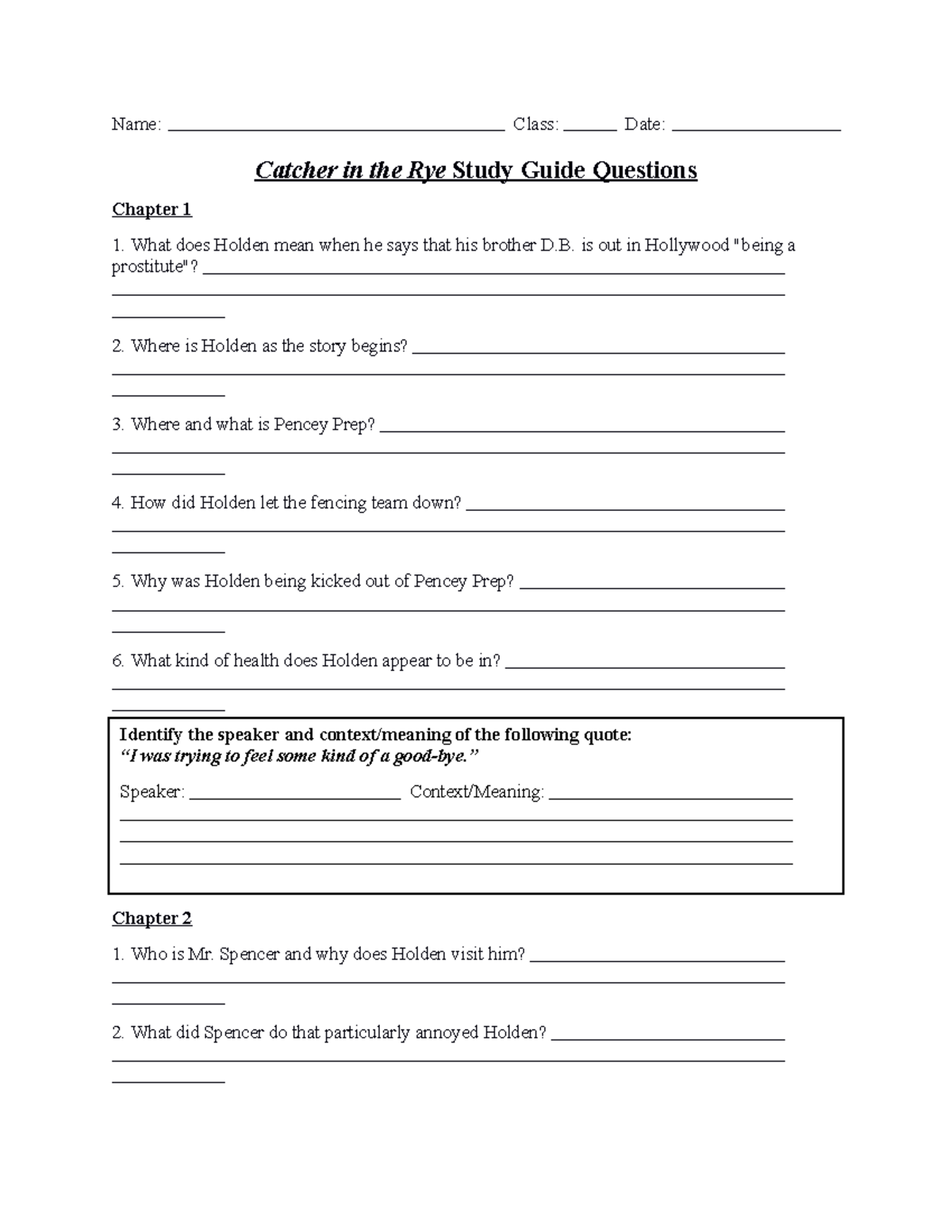 Catcher reading guide qs Name Class Date Catcher in the Rye Study Guide Questions Chapter 1
